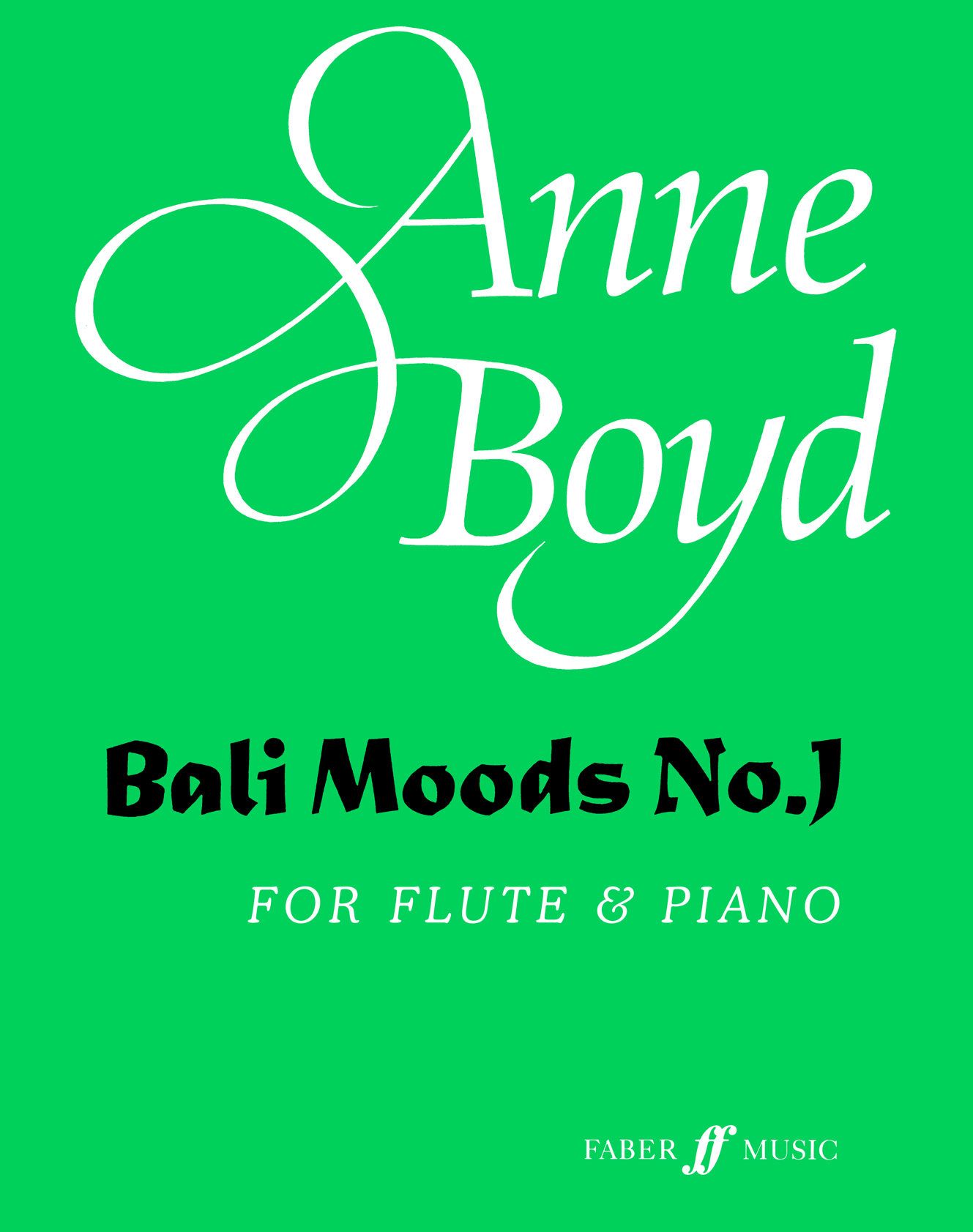Anne Boyd: Bali Moods No.1: Flute: Instrumental Work