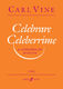 Carl Vine: Celebrare Celeberrime: Orchestra