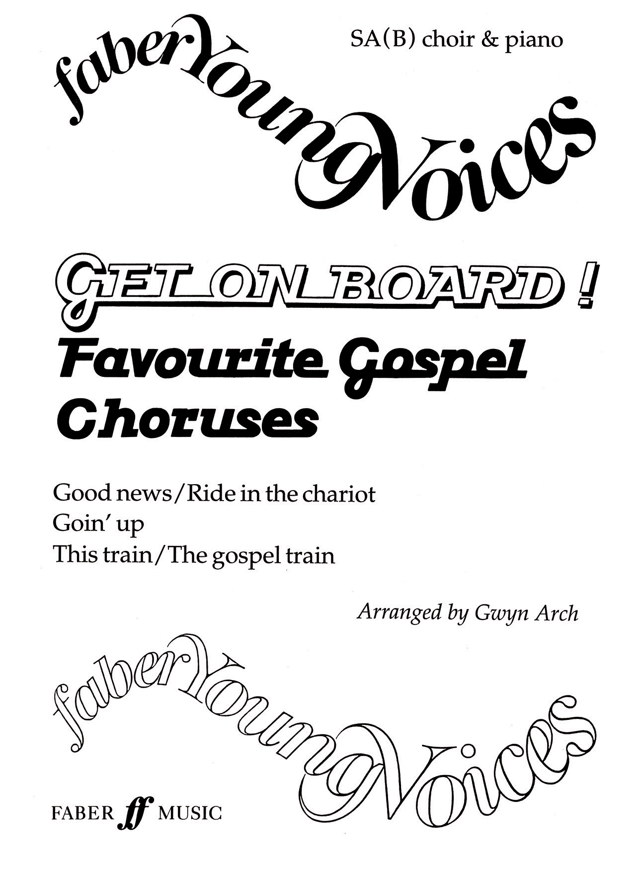 Get on Board!: SAB: Vocal Score