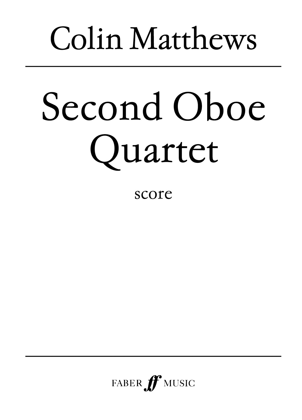 Colin Matthews: Oboe Quartet No.2: Oboe