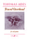 Thomas Adès: Traced Overhead Op. 15: Piano: Instrumental Work
