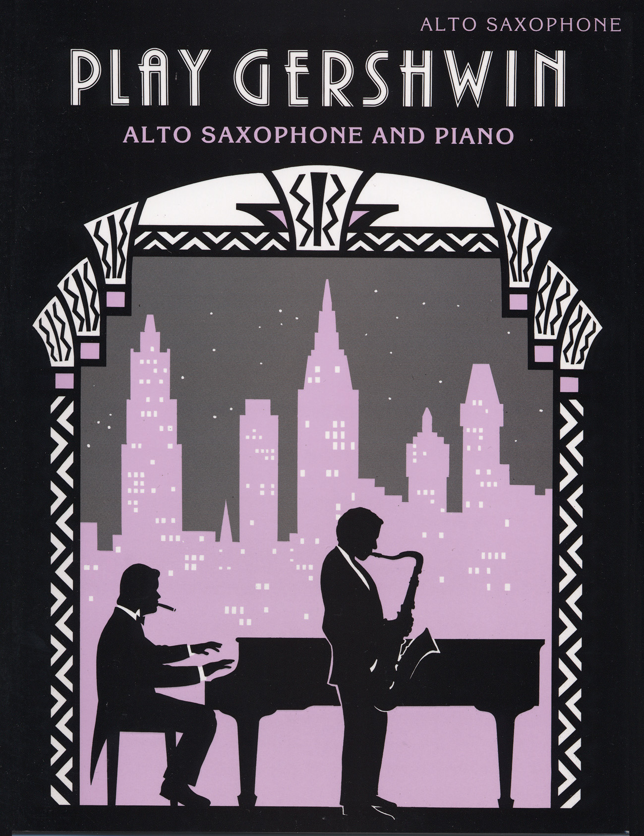 George Gershwin: Play Gershwin: Alto Saxophone: Instrumental Album