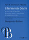 Benjamin Britten: Five Songs from Harmonia Sacra: Voice: Vocal Album