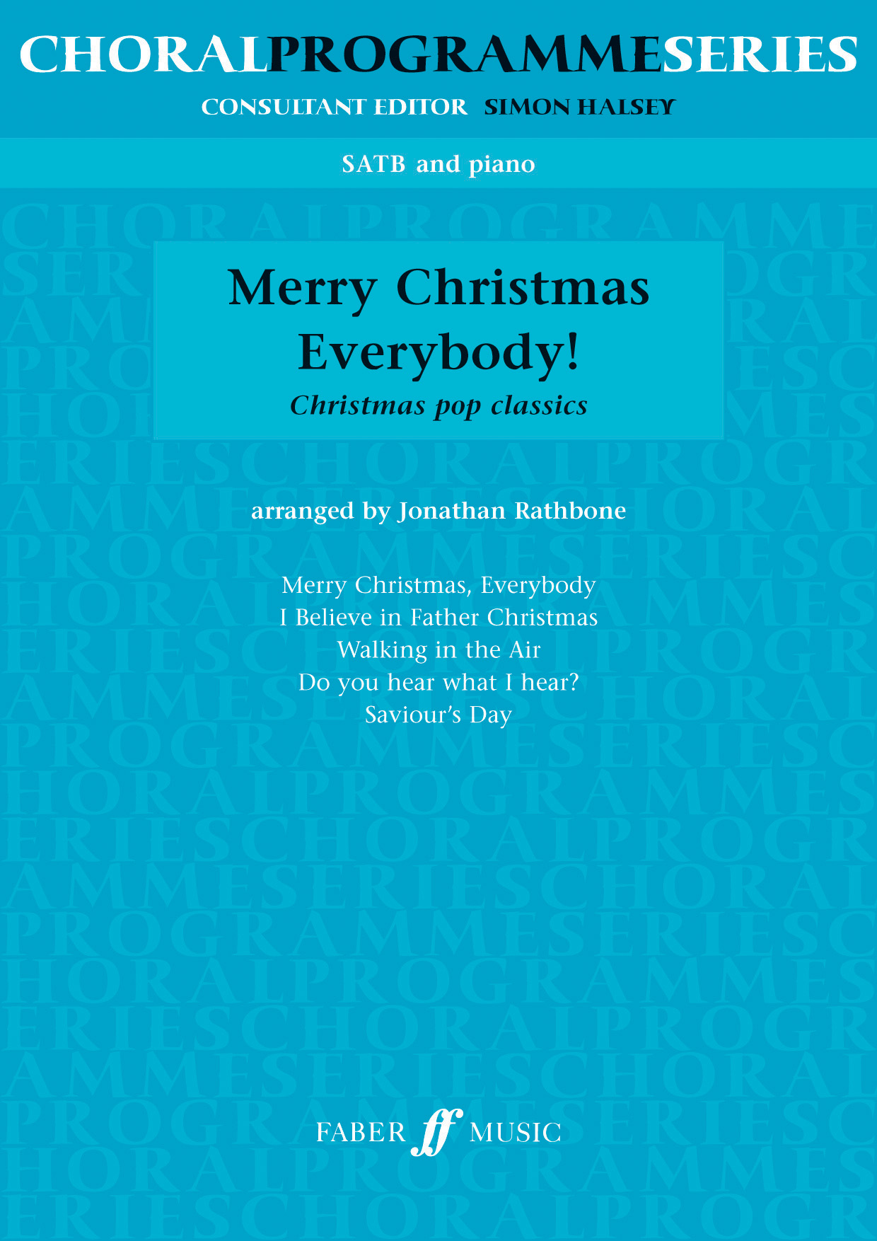 Rathborne: Merry Christmas Everybody: SATB: Vocal Score