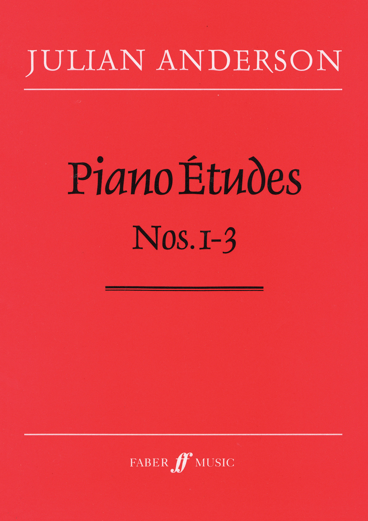 Julian Anderson: Piano Etudes Nos.1-3: Piano