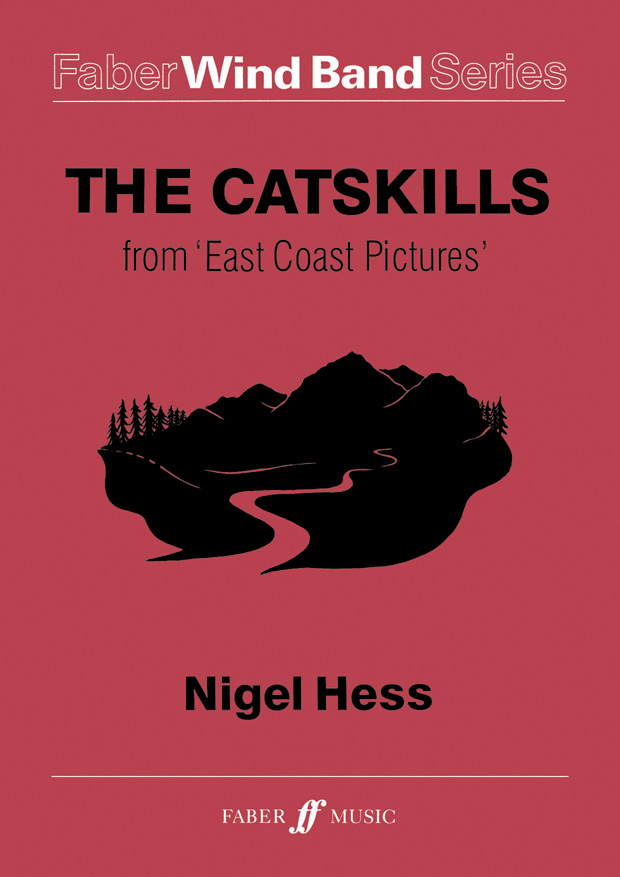 Nigel Hess: The Catskills: Concert Band: Score and Parts