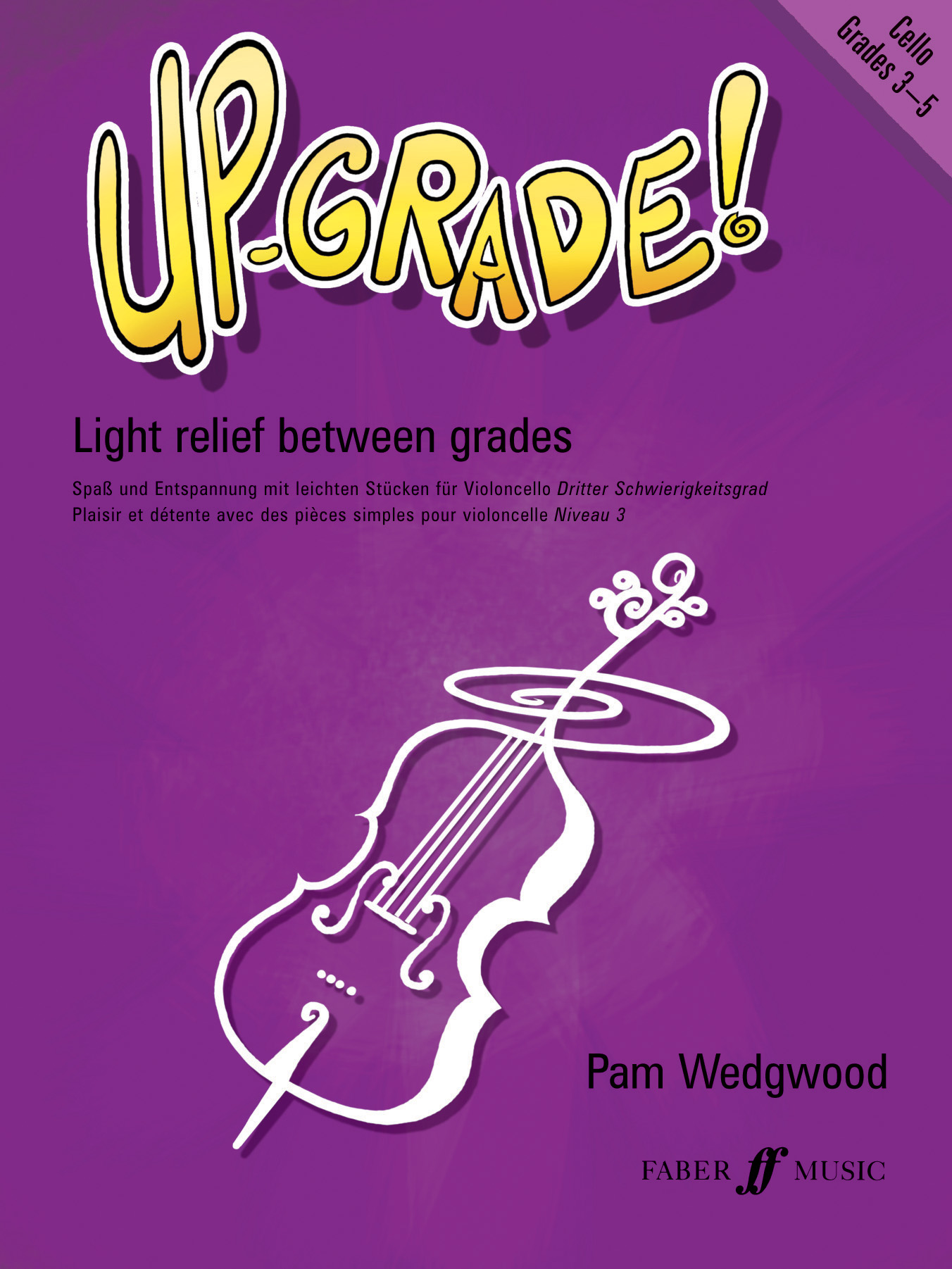 Pam Wedgwood: Up-Grade! Cello Grades 3-5: Cello: Instrumental Album