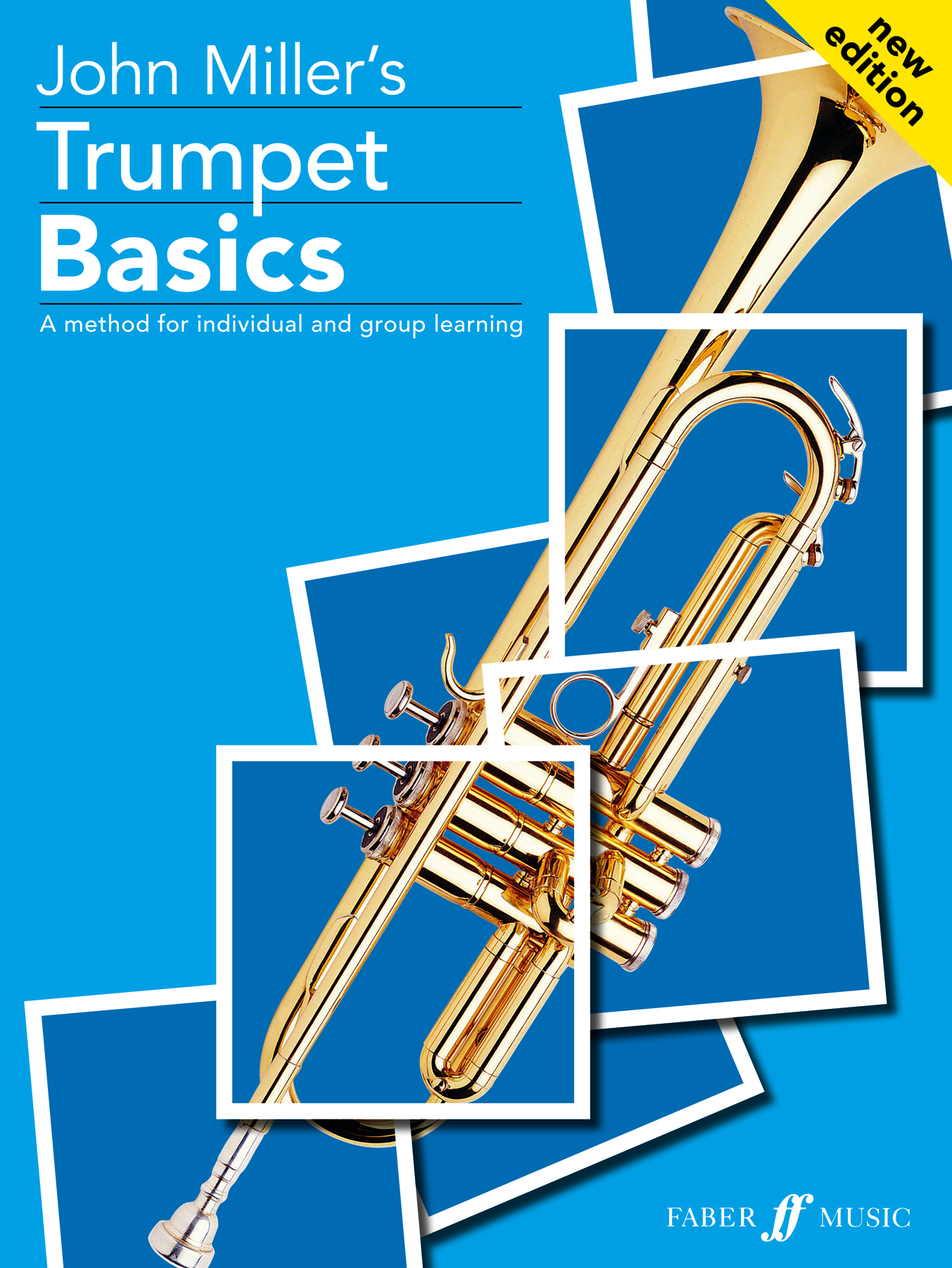 John Miller: Trumpet Basics: Trumpet: Instrumental Tutor