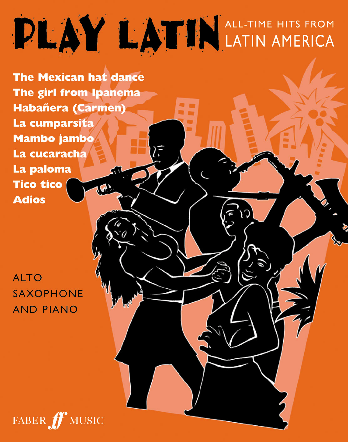 Play Latin: Alto Saxophone: Instrumental Album