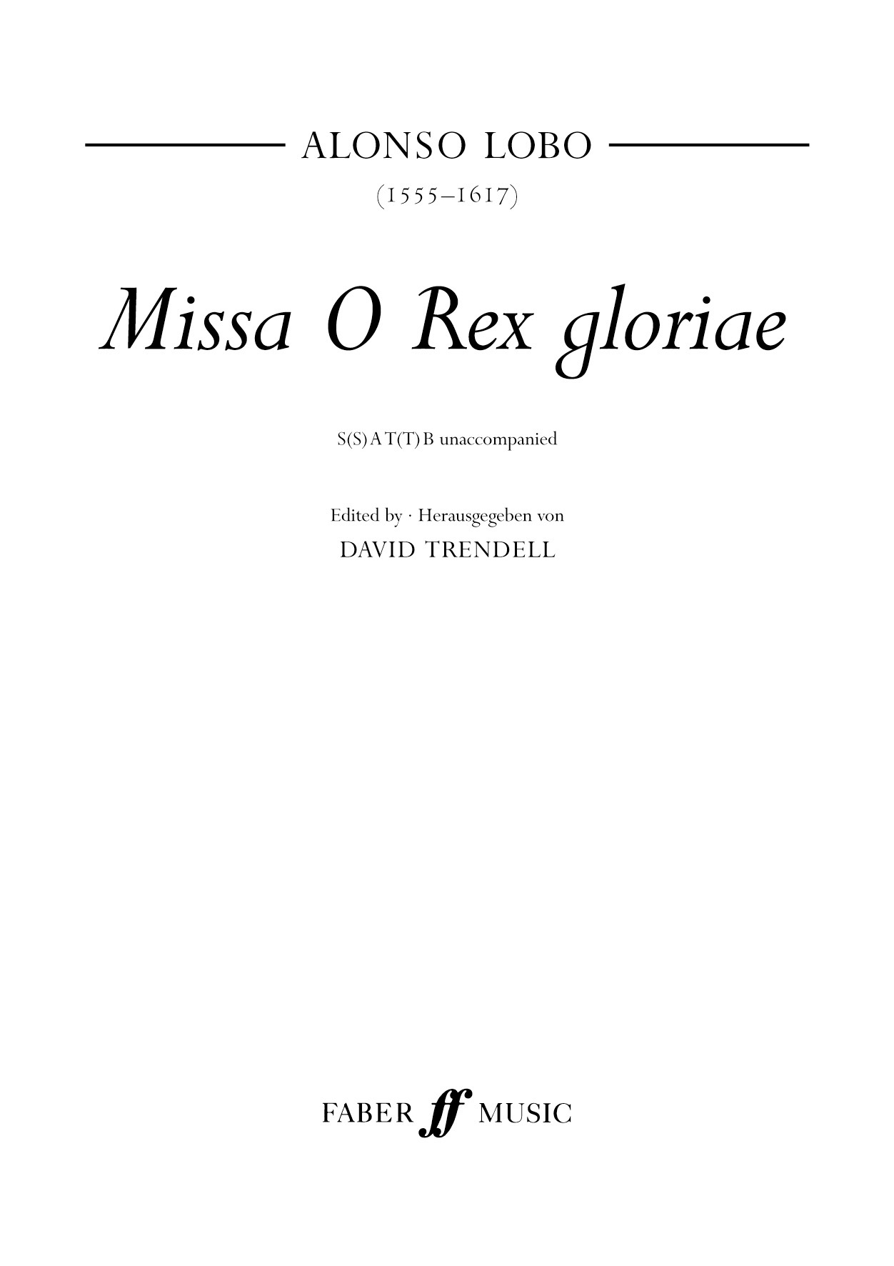 Alonso Lobo: Mi O Rex gloriae.: SATB: Vocal Score