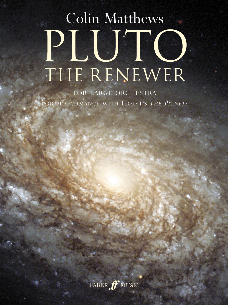 Colin Matthews: the renewer Pluto: Orchestra: Score