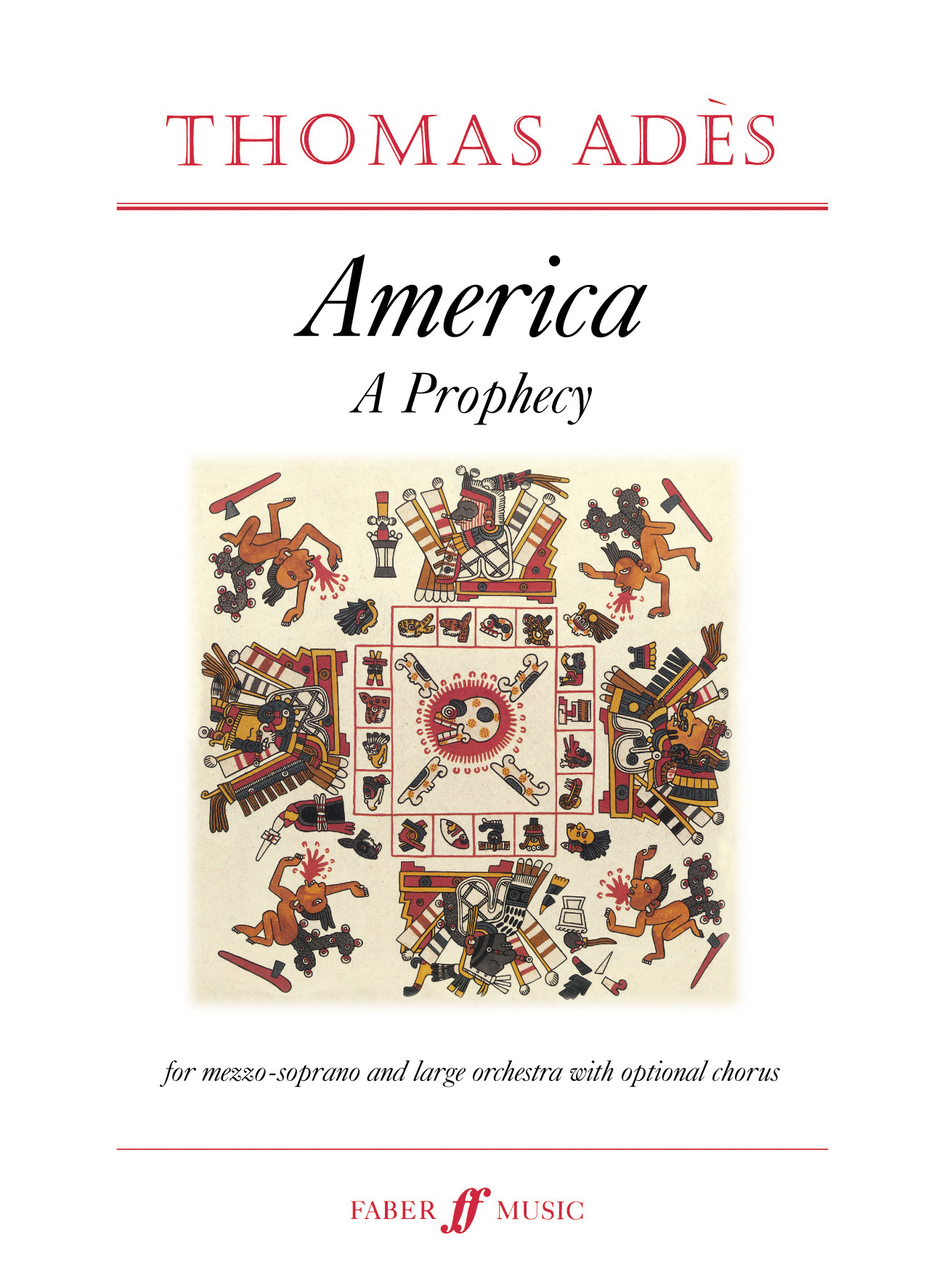 Thomas Ads: America - A Prophecy Op.2: Orchestra: Score