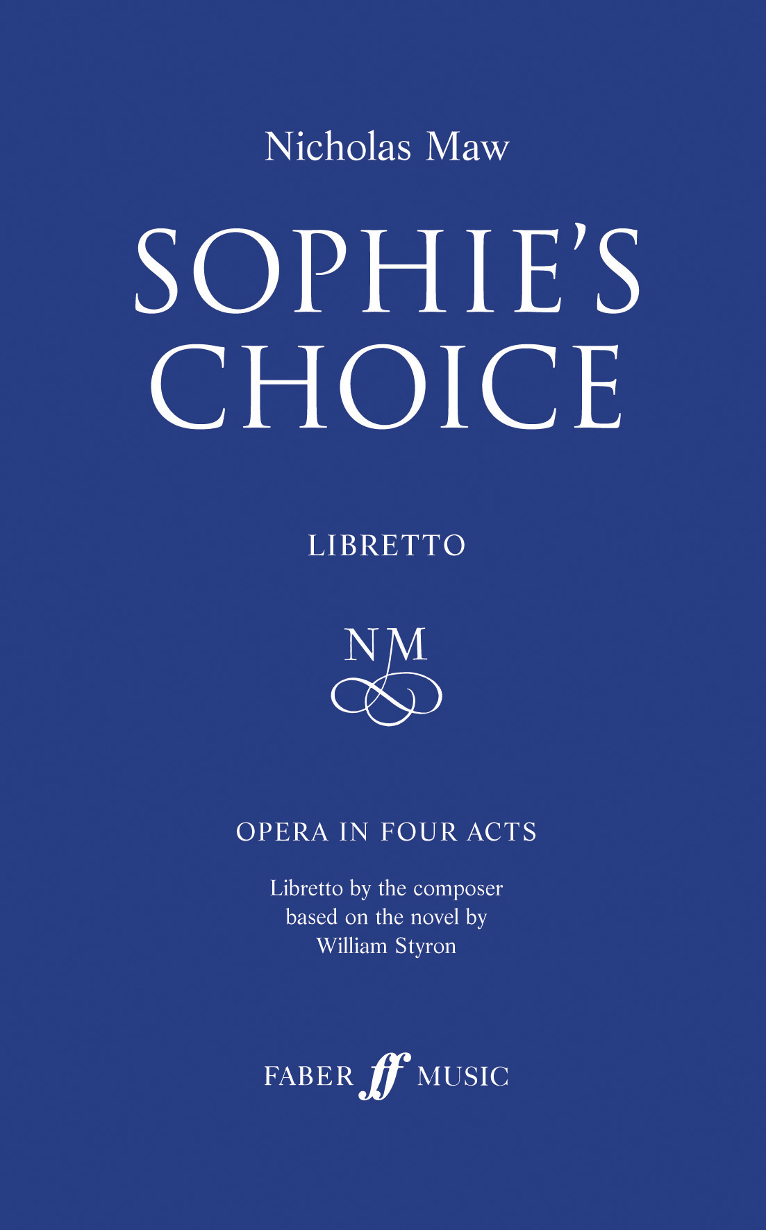 Nicholas Maw: Sophie's Choice: Opera: Libretto