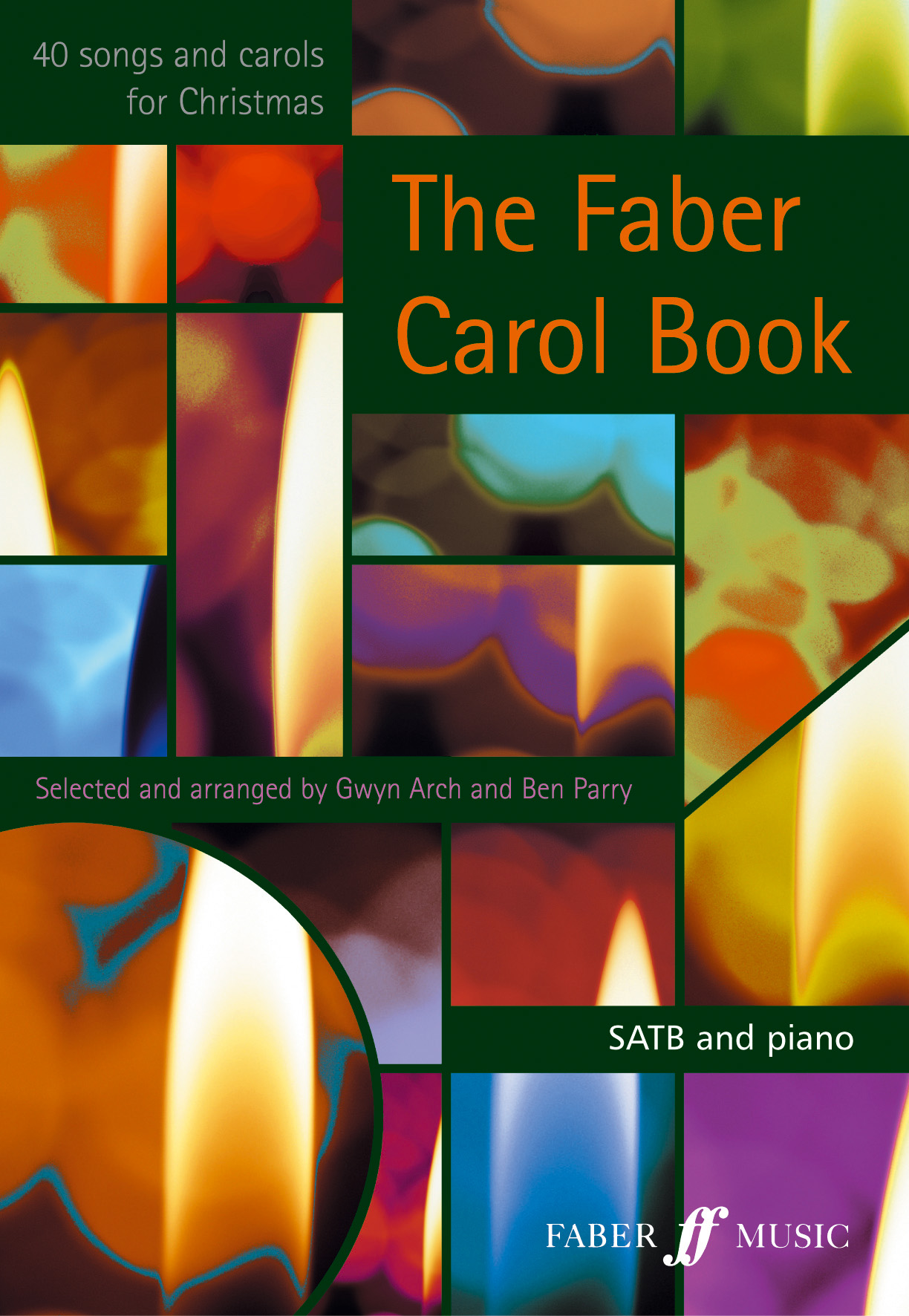 D.G. Arch: Faber Carol Book: SATB: Vocal Score