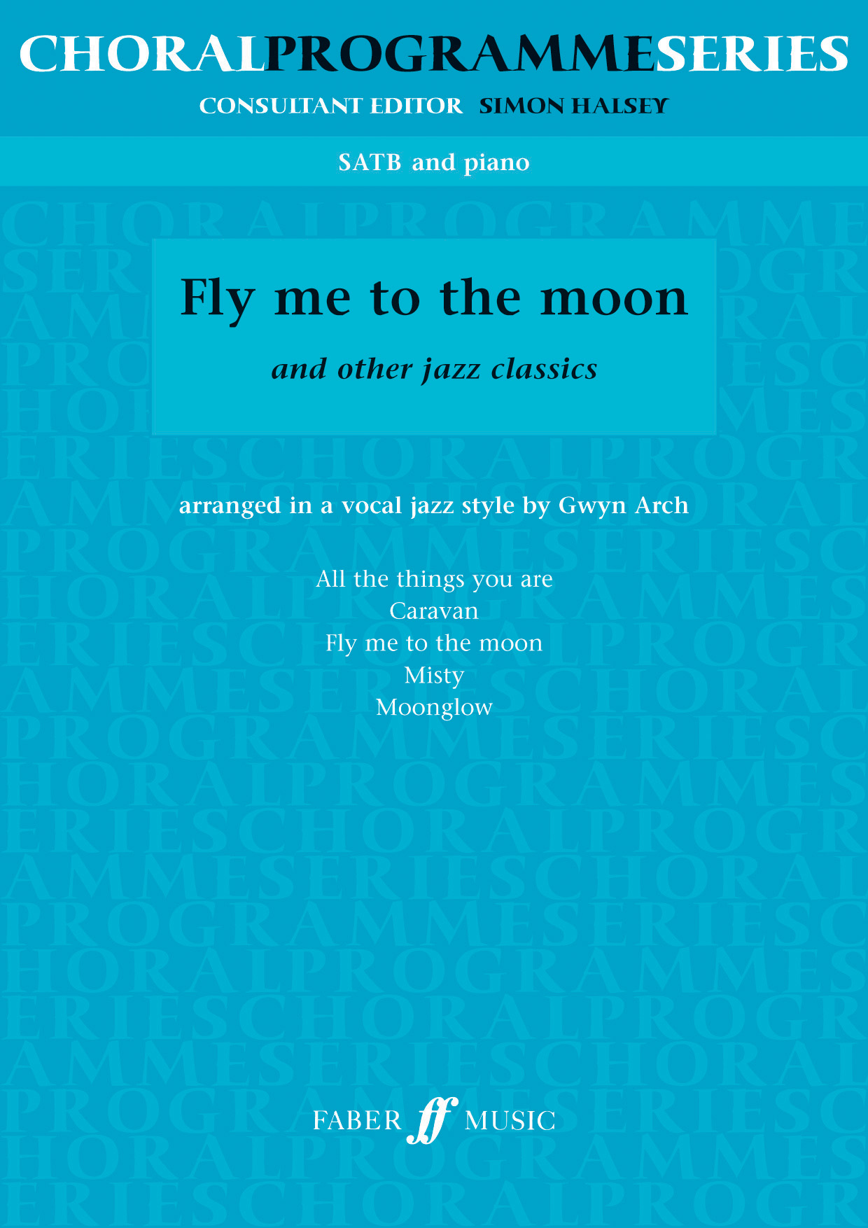 Fly me to the moon.: SATB: Vocal Score