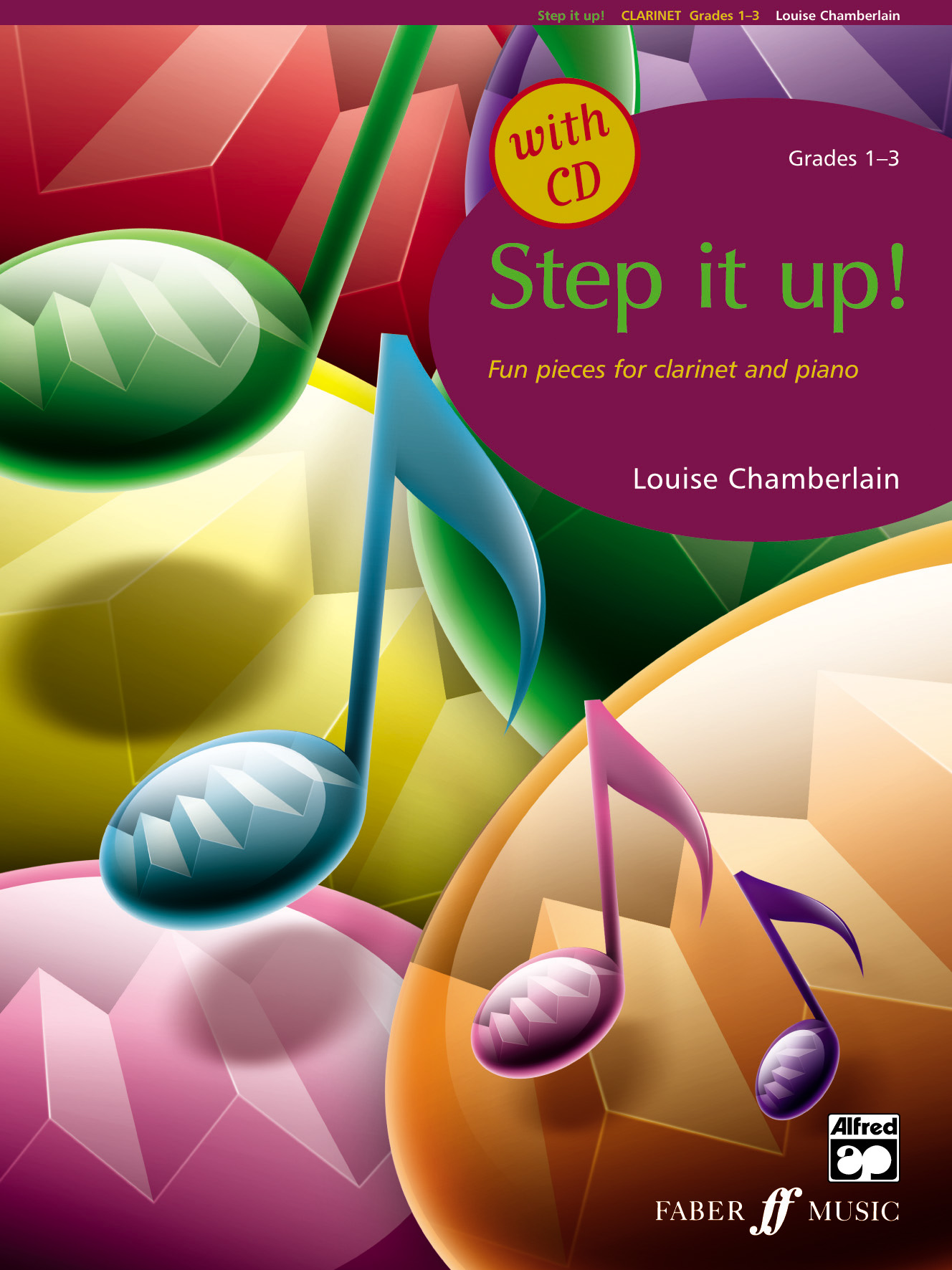 L. Chamberlain: Step It Up! Grade 1 - 3: Clarinet: Instrumental Album