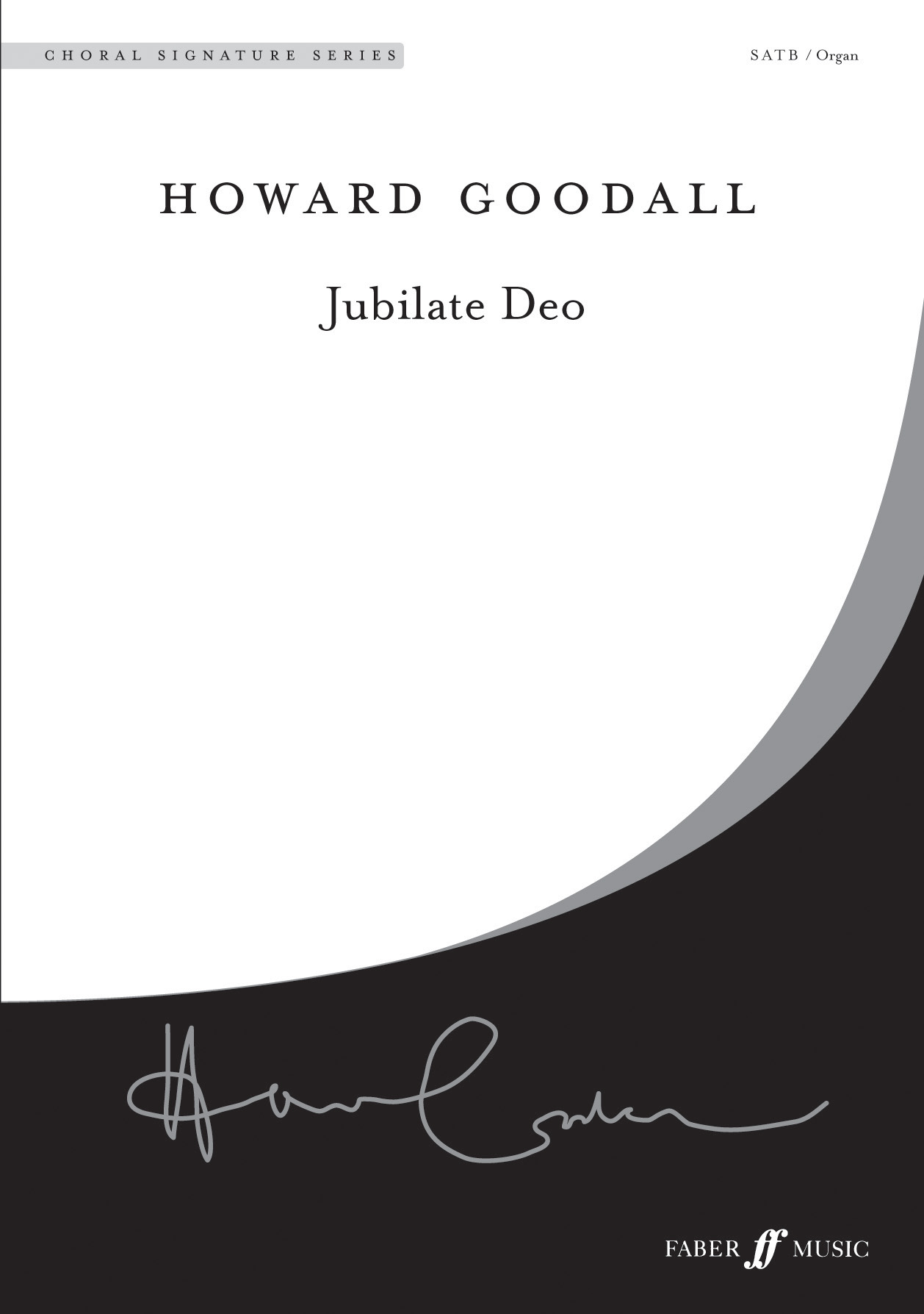 Howard Goodall: Jubilate Deo: SATB: Vocal Score