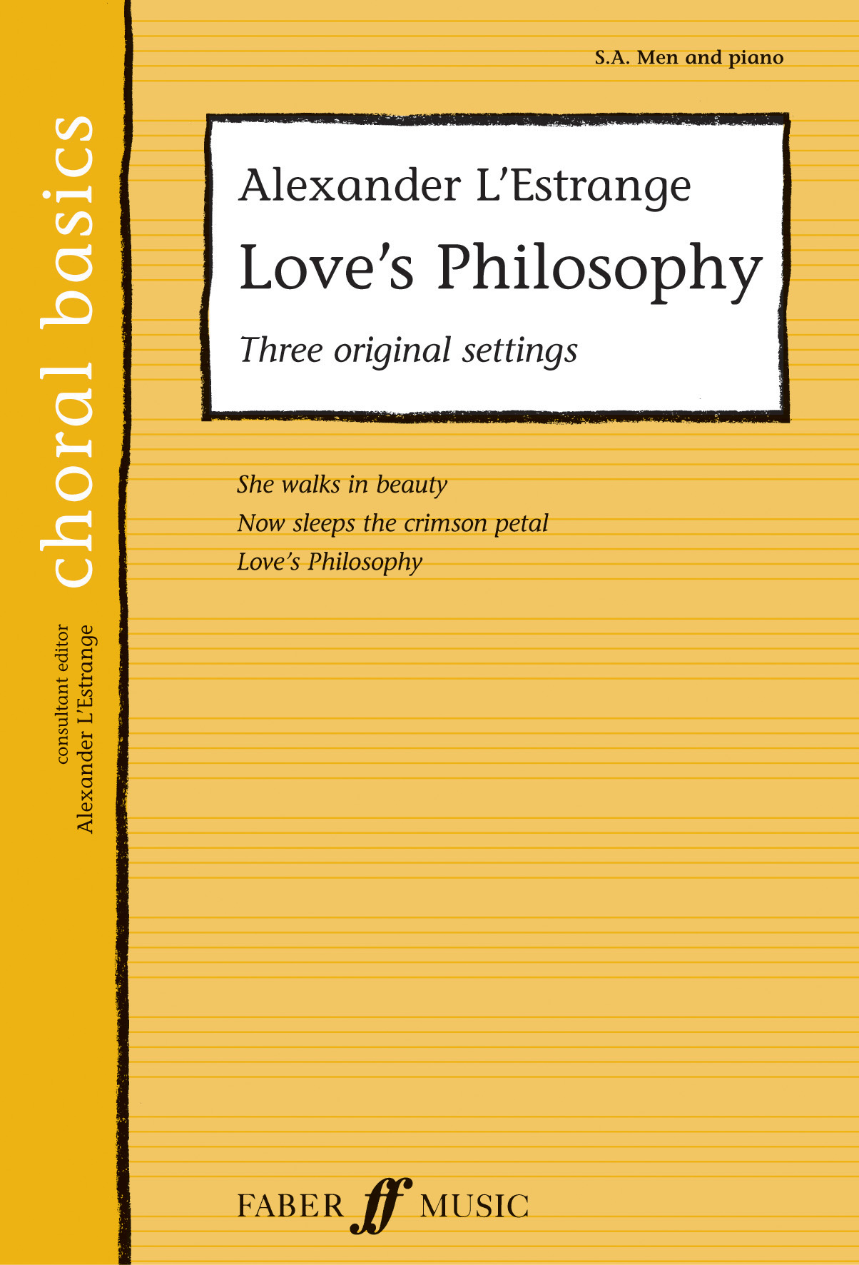 Alexander L'Estrange: Love's Philosophy SA/men acc.: Mixed Choir: Vocal Score