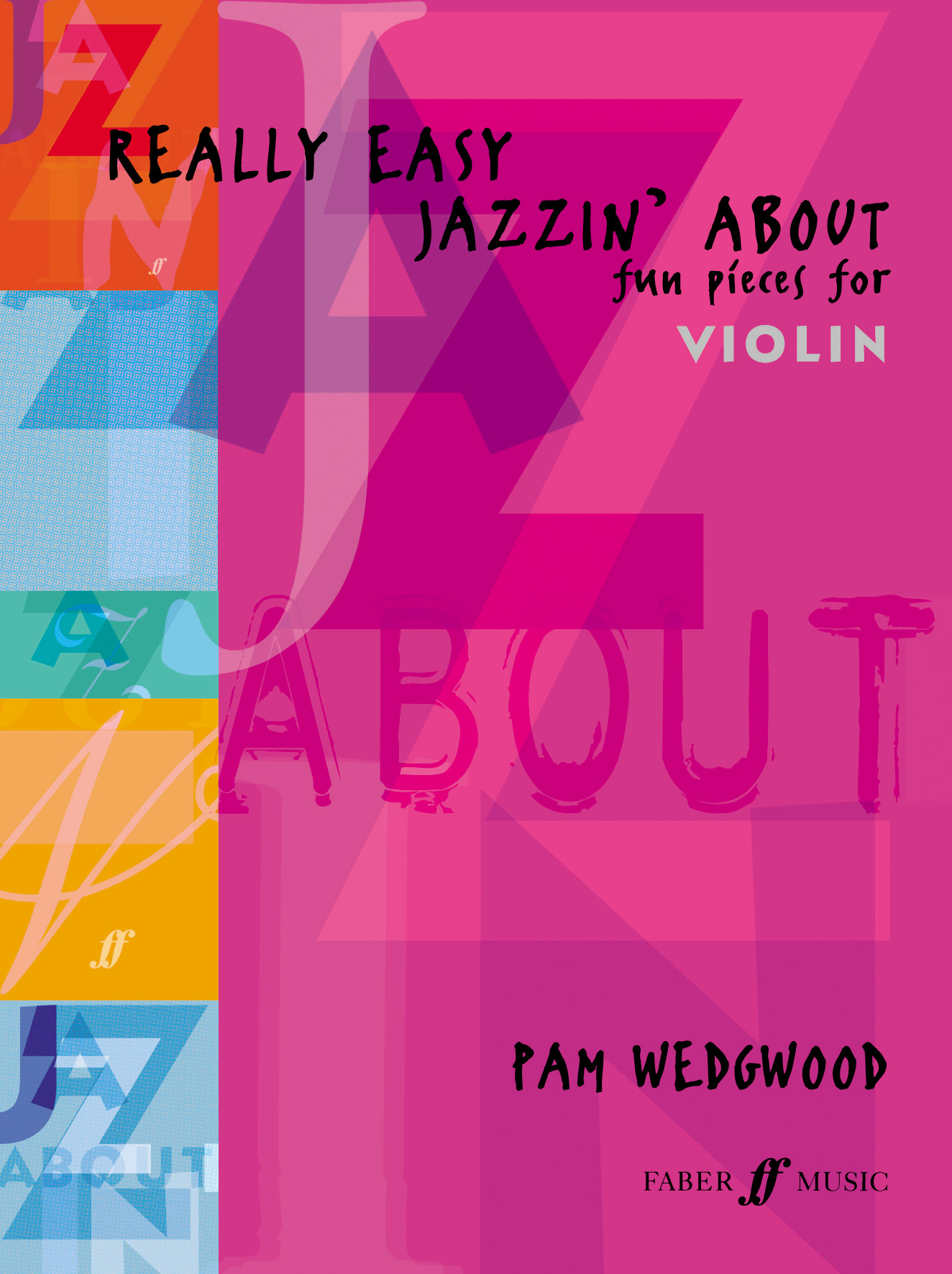 Pam Wedgwood: Really Easy Jazzin' About: Violin: Instrumental Album