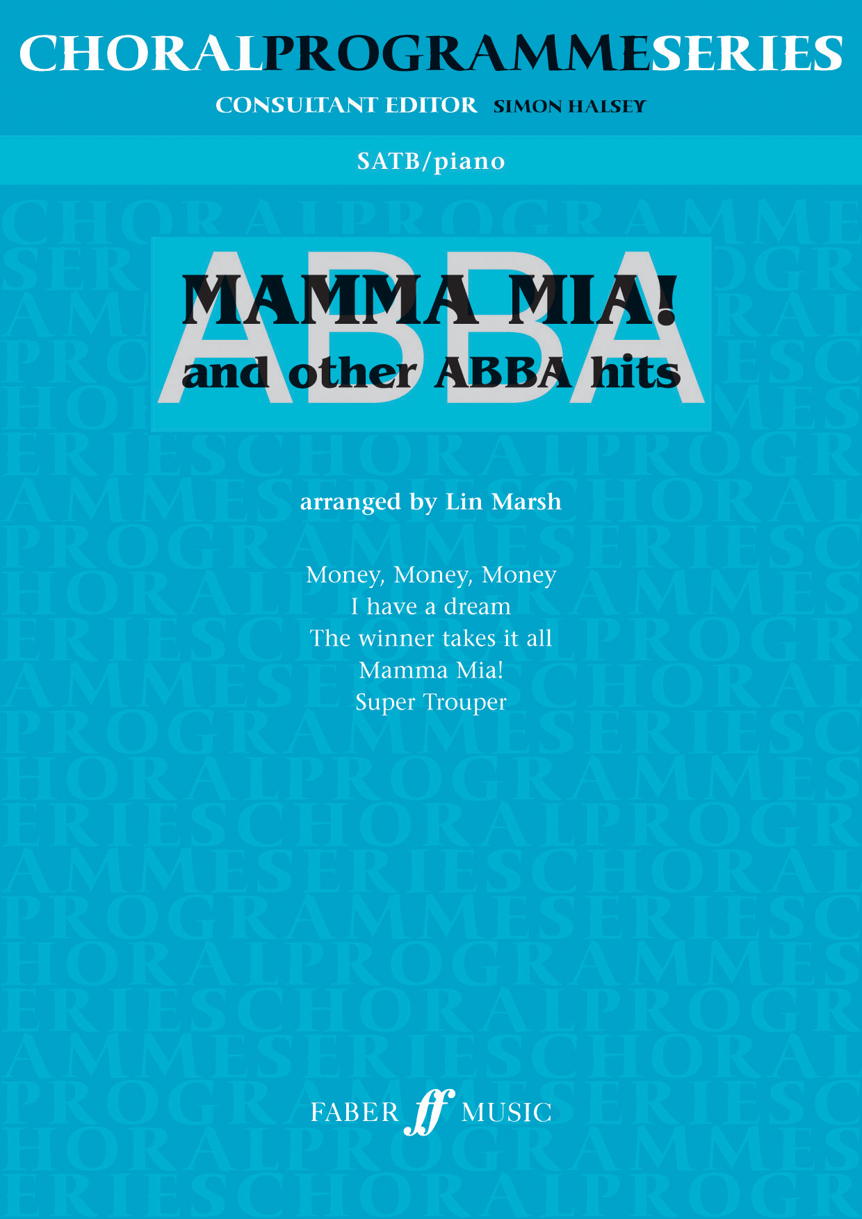 Mamma Mia! and other Abba Hits: SATB: Vocal Score