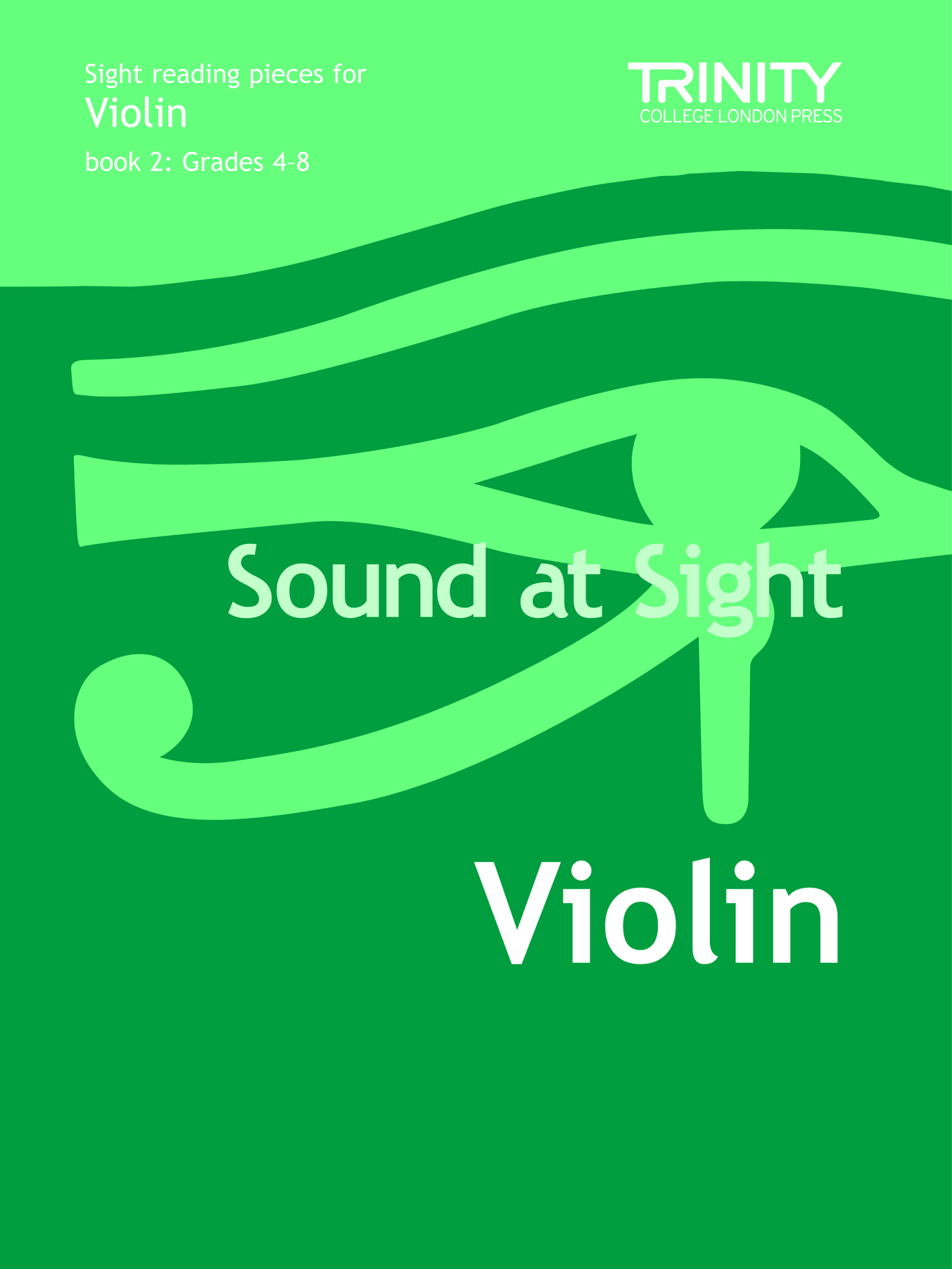 Robin Hagues: Sound At Sight: Violin Grades 4-8: Violin: Instrumental Reference