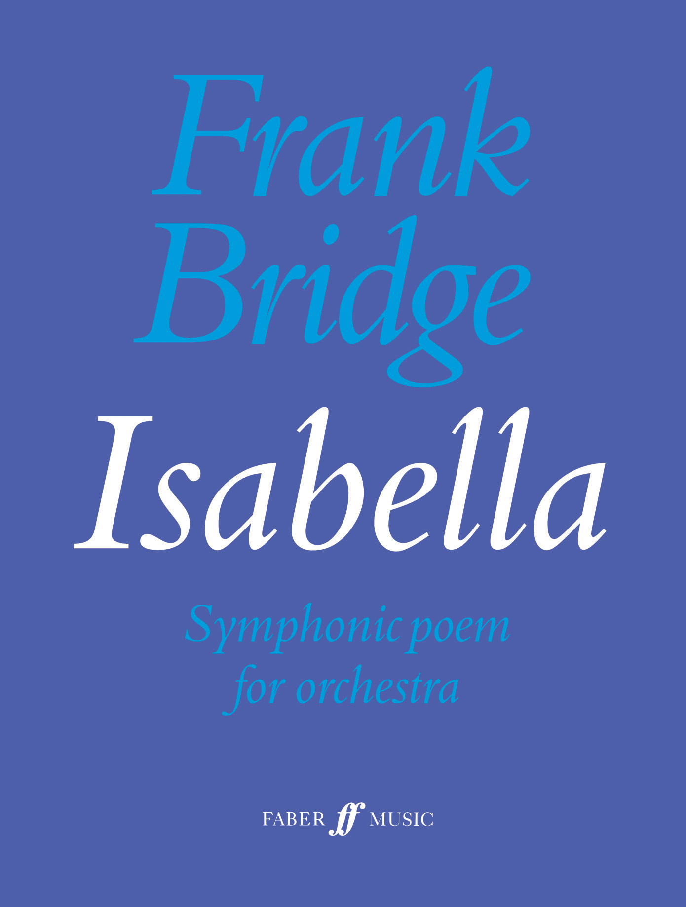 Frank Bridge: Isabella: Orchestra: Score