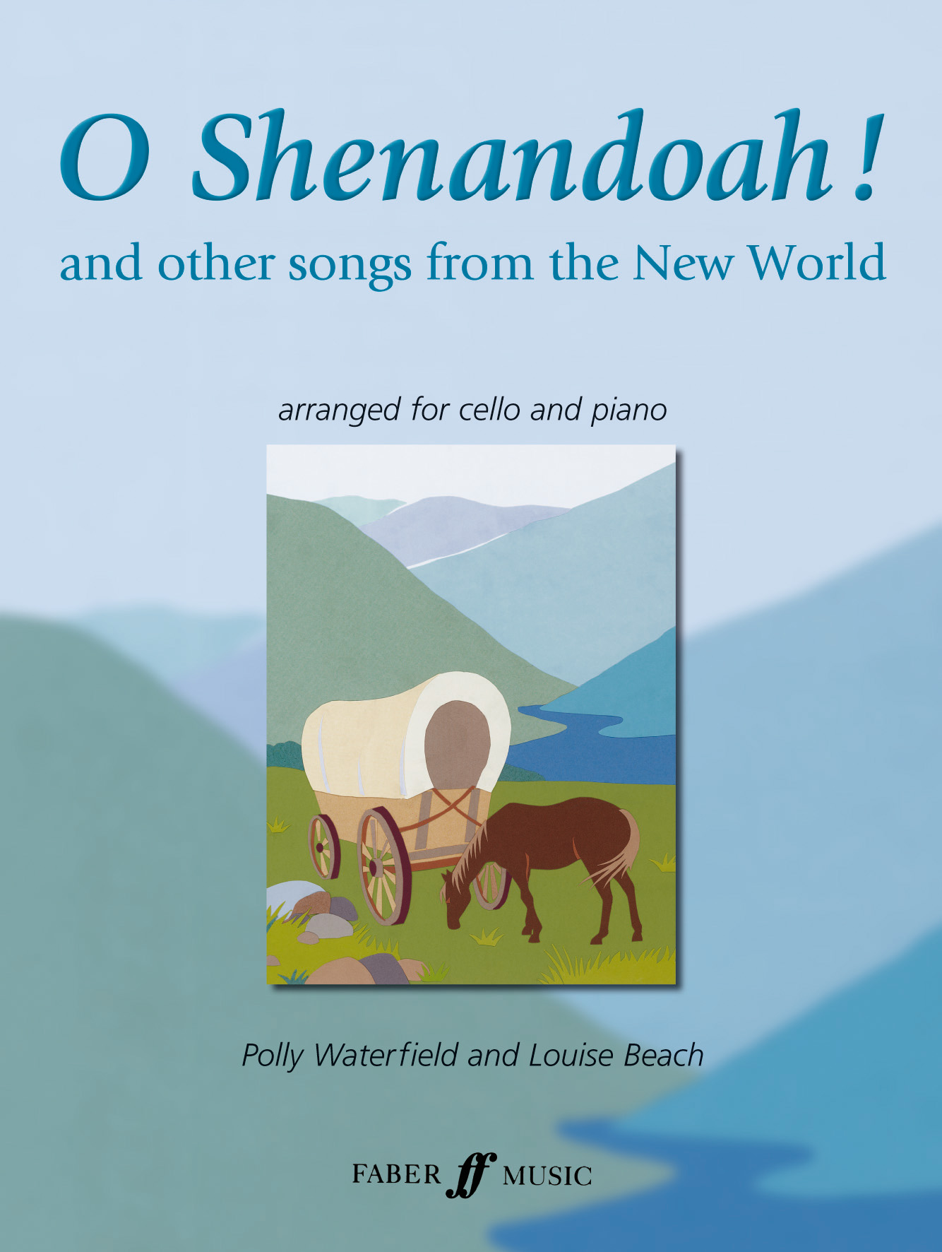 Polly Waterfield L. Beach: O Shenandoah!: Cello: Instrumental Album