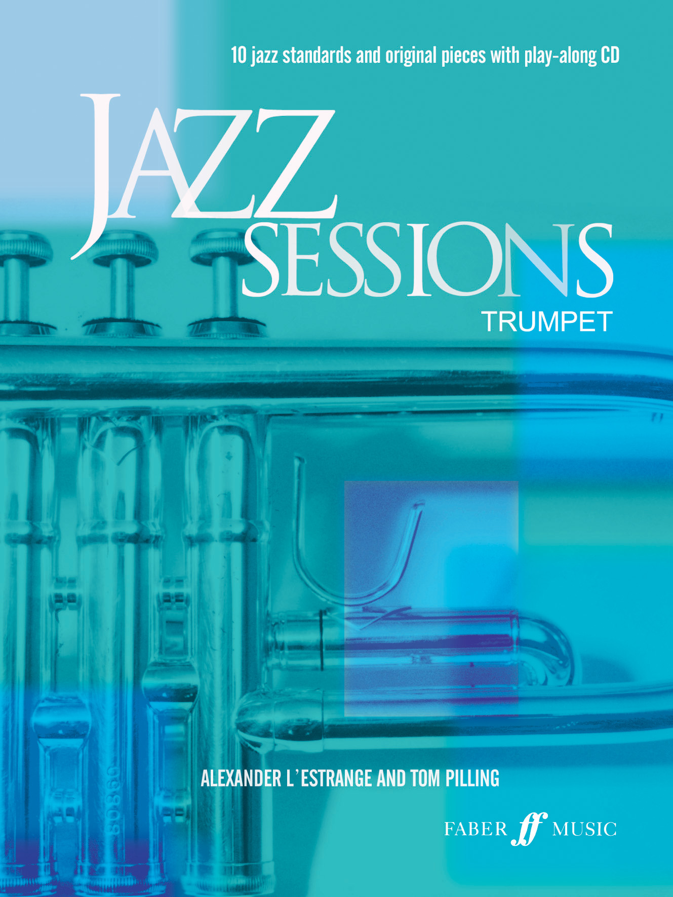 Alexander L'Estrange T. Pilling: Jazz Sessions: Trumpet: Instrumental Album