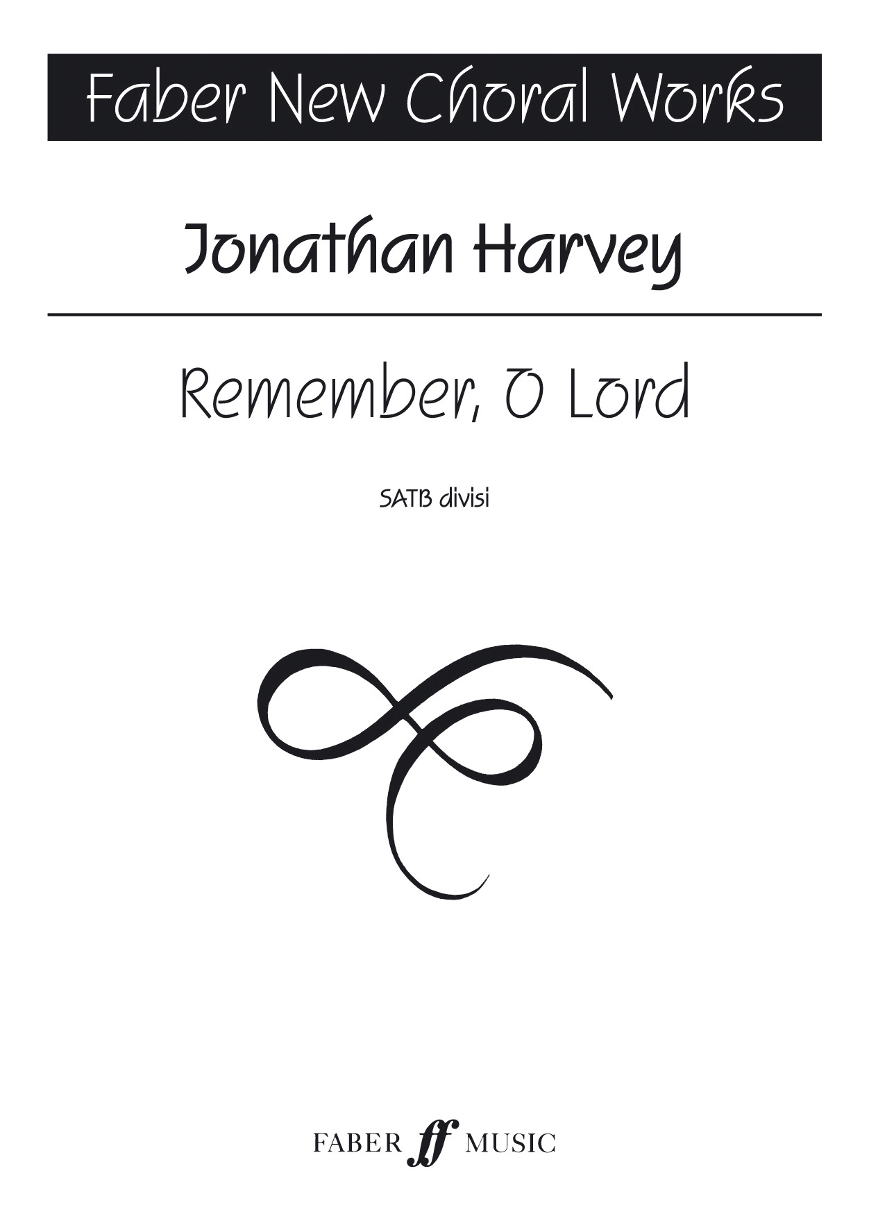 Jonathan Harvey: Remember  O Lord: Mixed Choir: Vocal Score