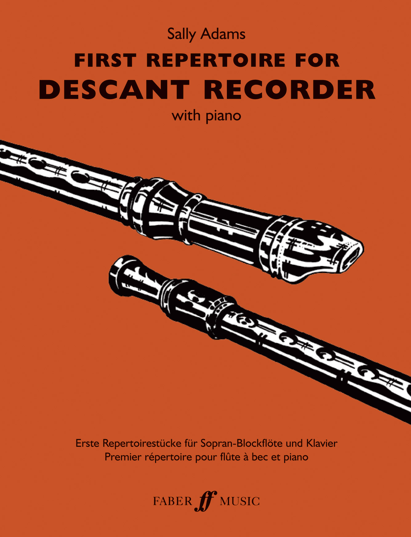 Sally Adams: First Repertoire For Descant Recorder: Descant Recorder: