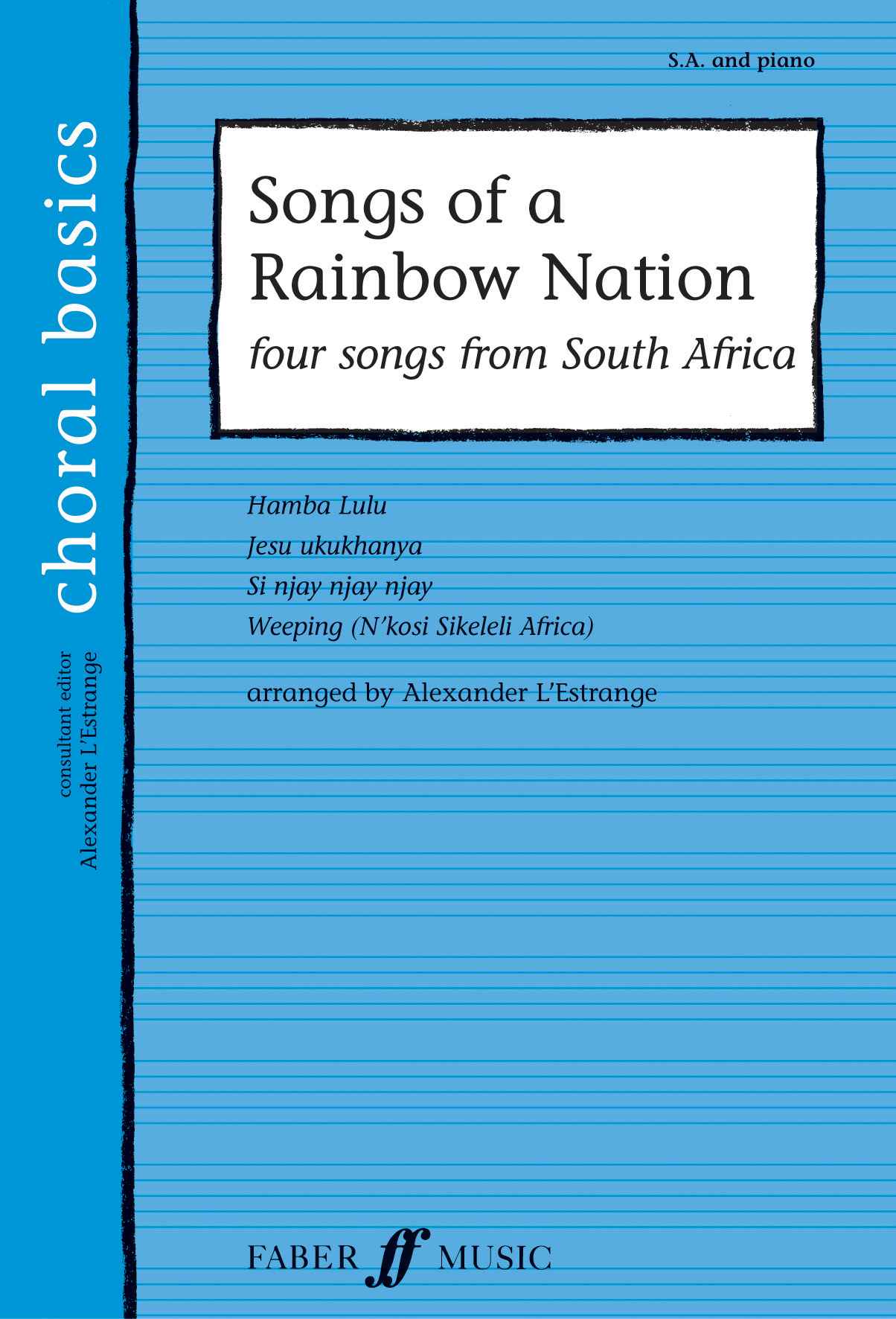 Songs of a Rainbow Nation: 2-Part Choir: Vocal Score