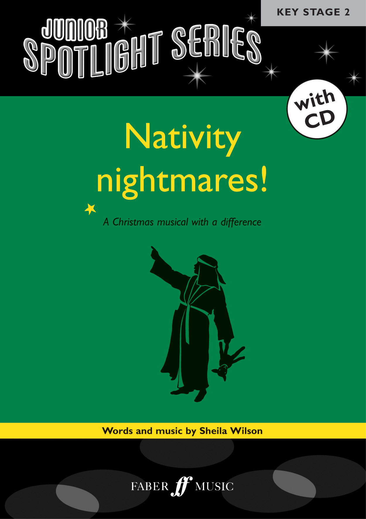 Sheila Wilson: Nativity Nightmares: Classroom Musical