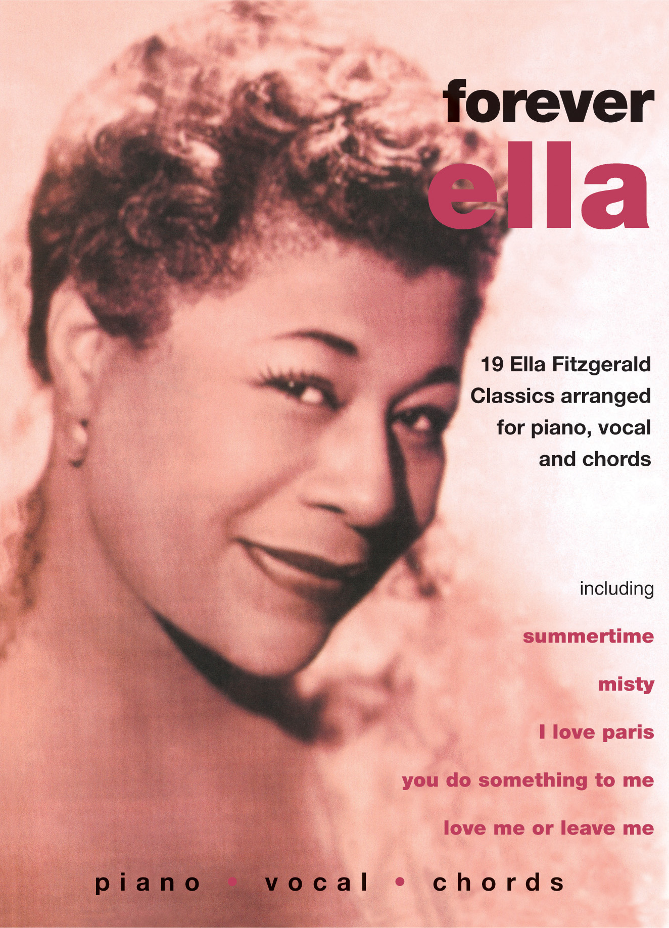 Ella Fitzgerald: Forever Ella: Piano  Vocal  Guitar: Artist Songbook