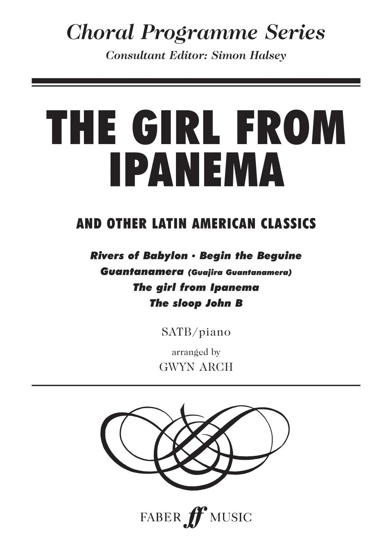 Girl from Ipanema & others.: SATB: Vocal Score