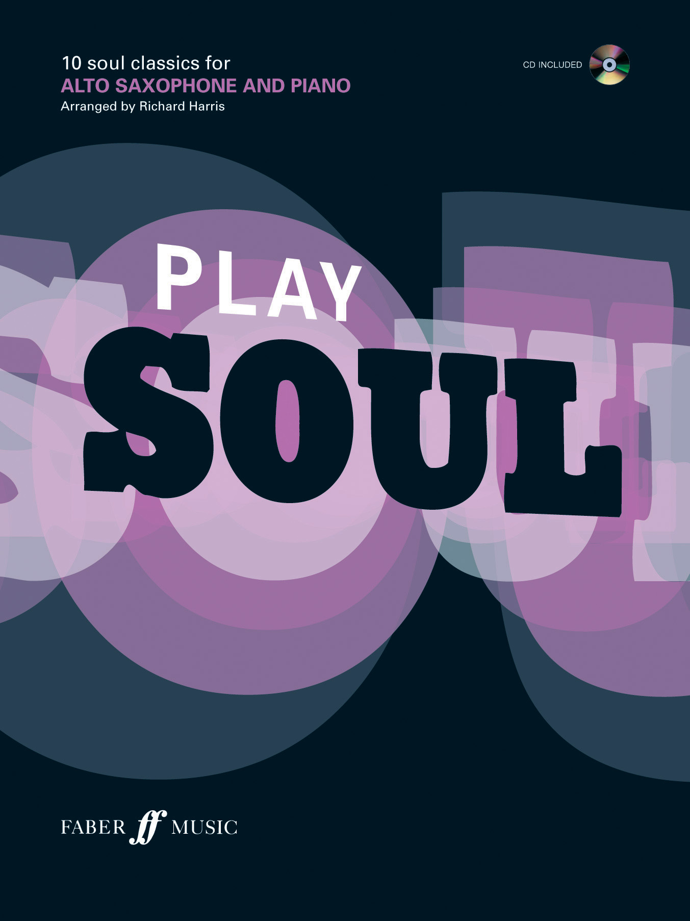 Play Soul: Alto Saxophone: Instrumental Album