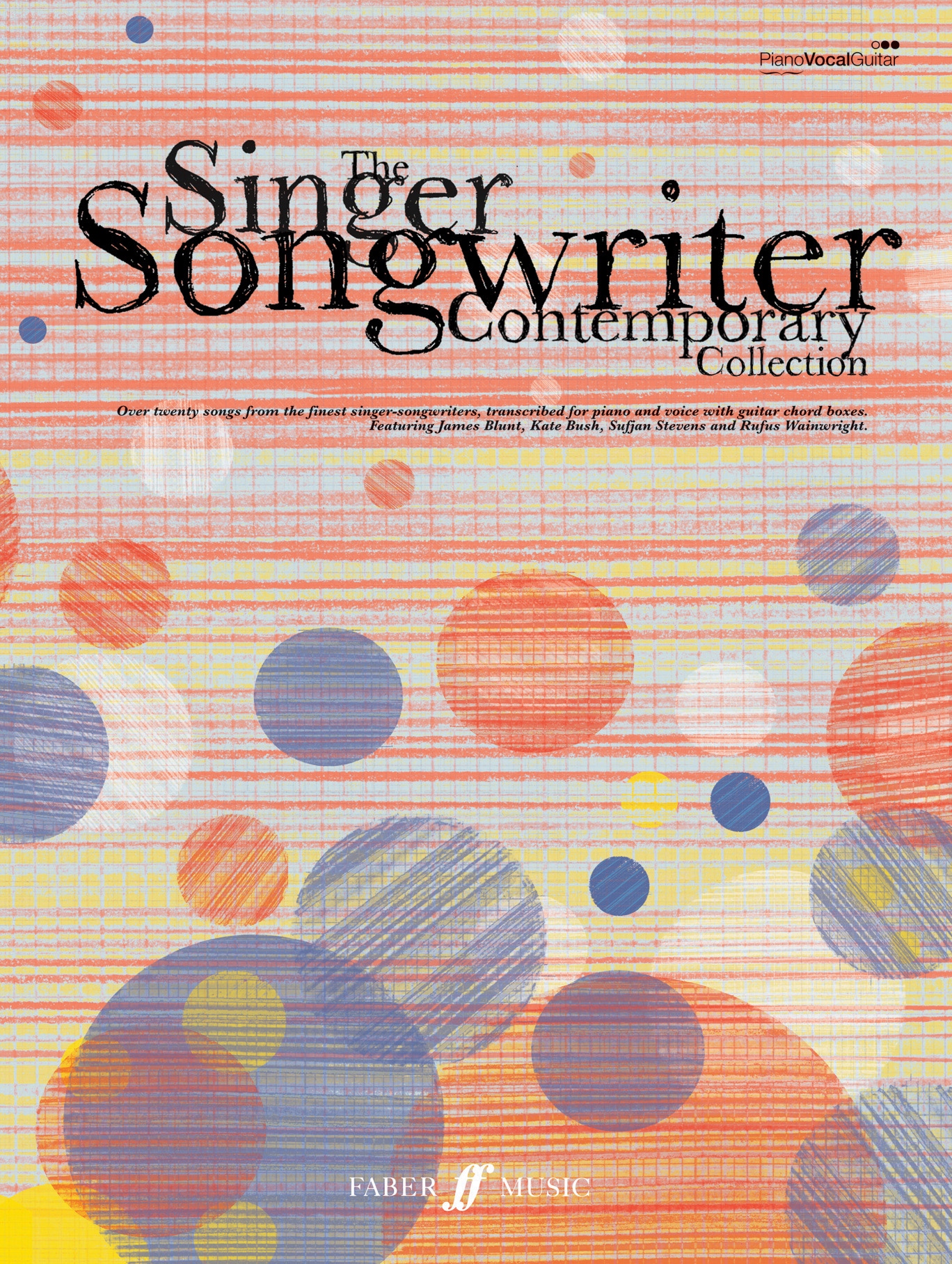 Singer Songwriter Contemporary: Piano  Vocal  Guitar: Mixed Songbook