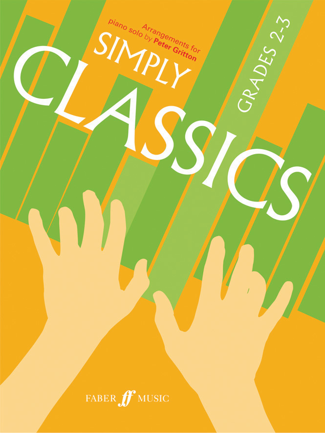 Simply Classics. Piano Grades 2-3: Piano: Instrumental Album