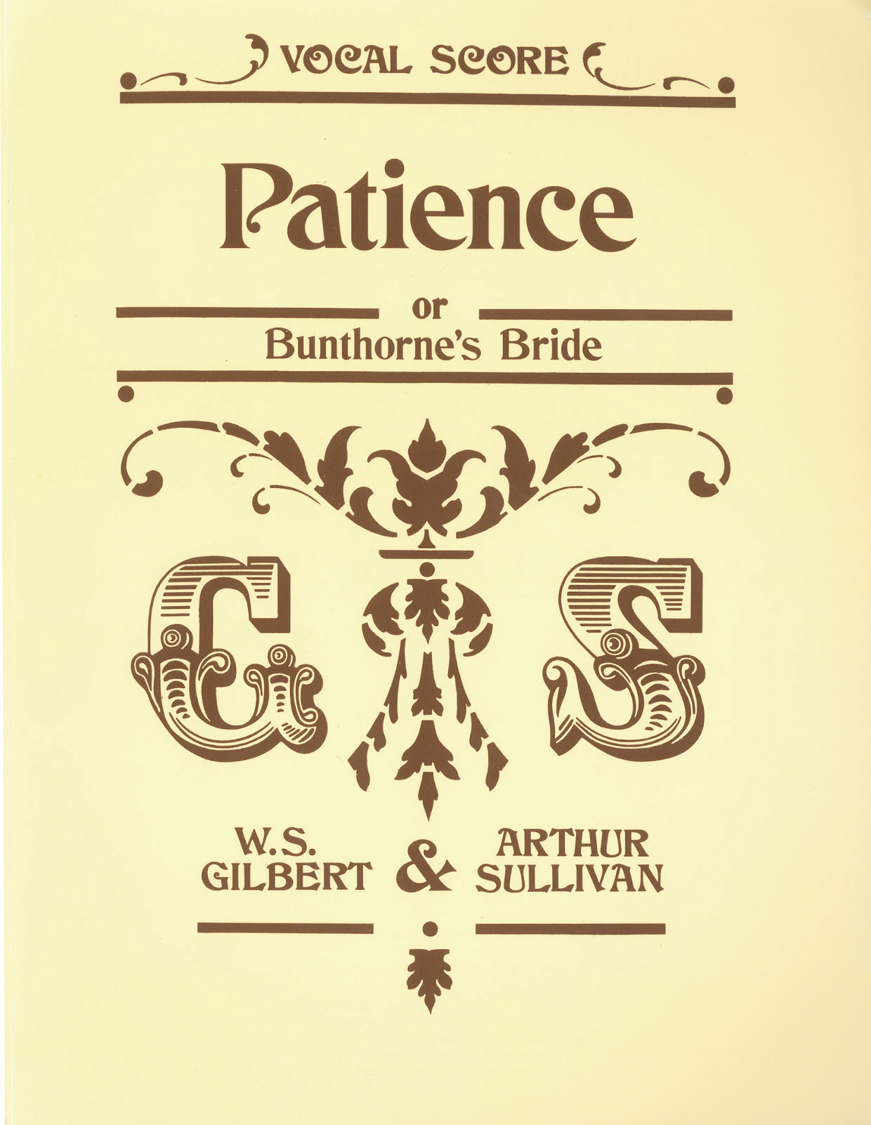 William Schwenck Gilbert Arthur Sullivan: Patience: Voice & Piano: Vocal Score
