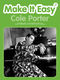 Cole Porter: Make it Easy: Cole Porter: Piano  Vocal  Guitar: Artist Songbook