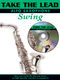 Various: Take The Lead - Swing: Alto Saxophone: Instrumental Album