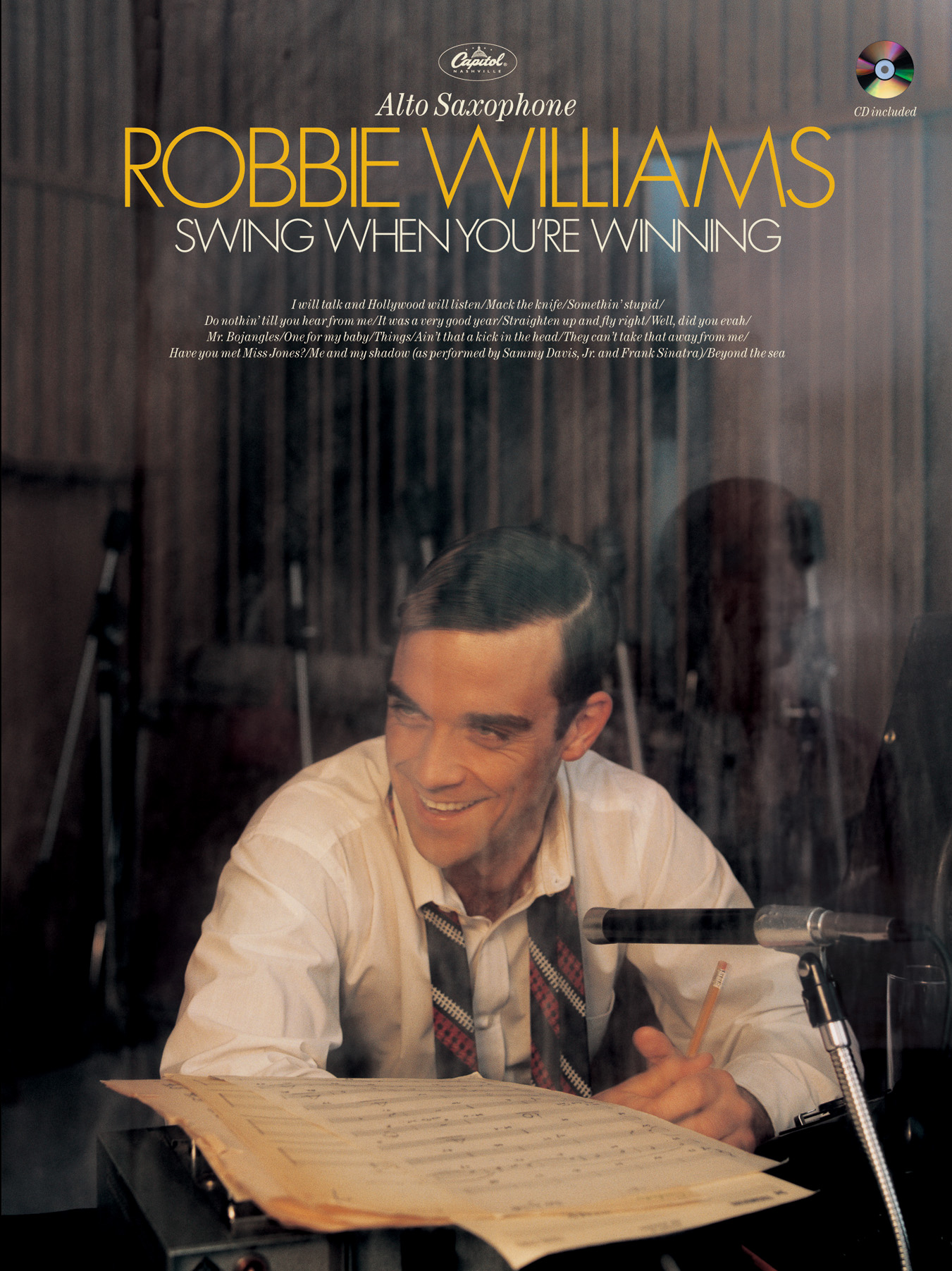 Robbie Williams: Swing When You're Winning: Alto Saxophone: Instrumental Album