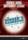 Mary King Anthony Legge: The Singer's Handbook: Vocal Tutor