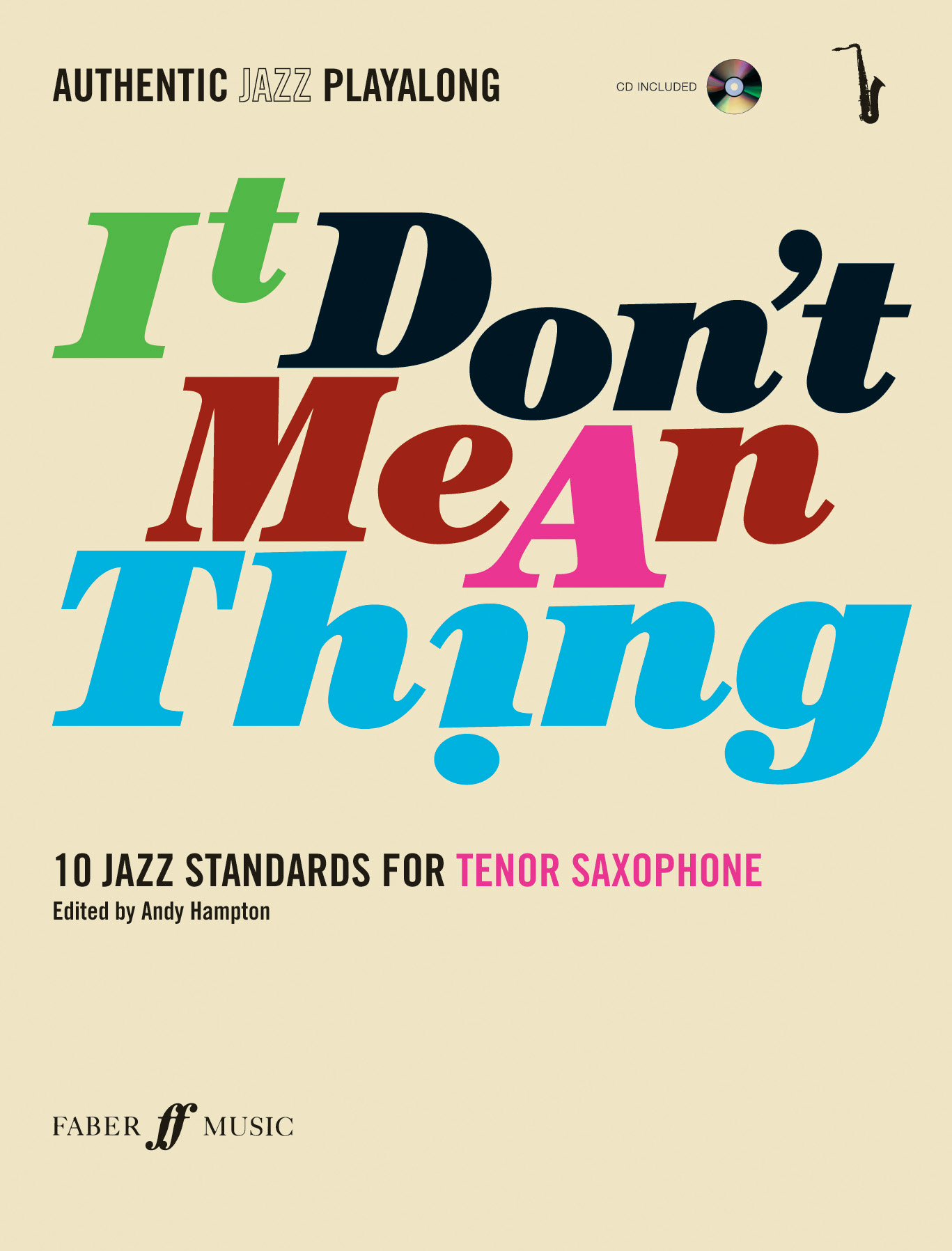 A. Hampton: It Don't Mean A Thing - Tenor Saxophone: Tenor Saxophone: