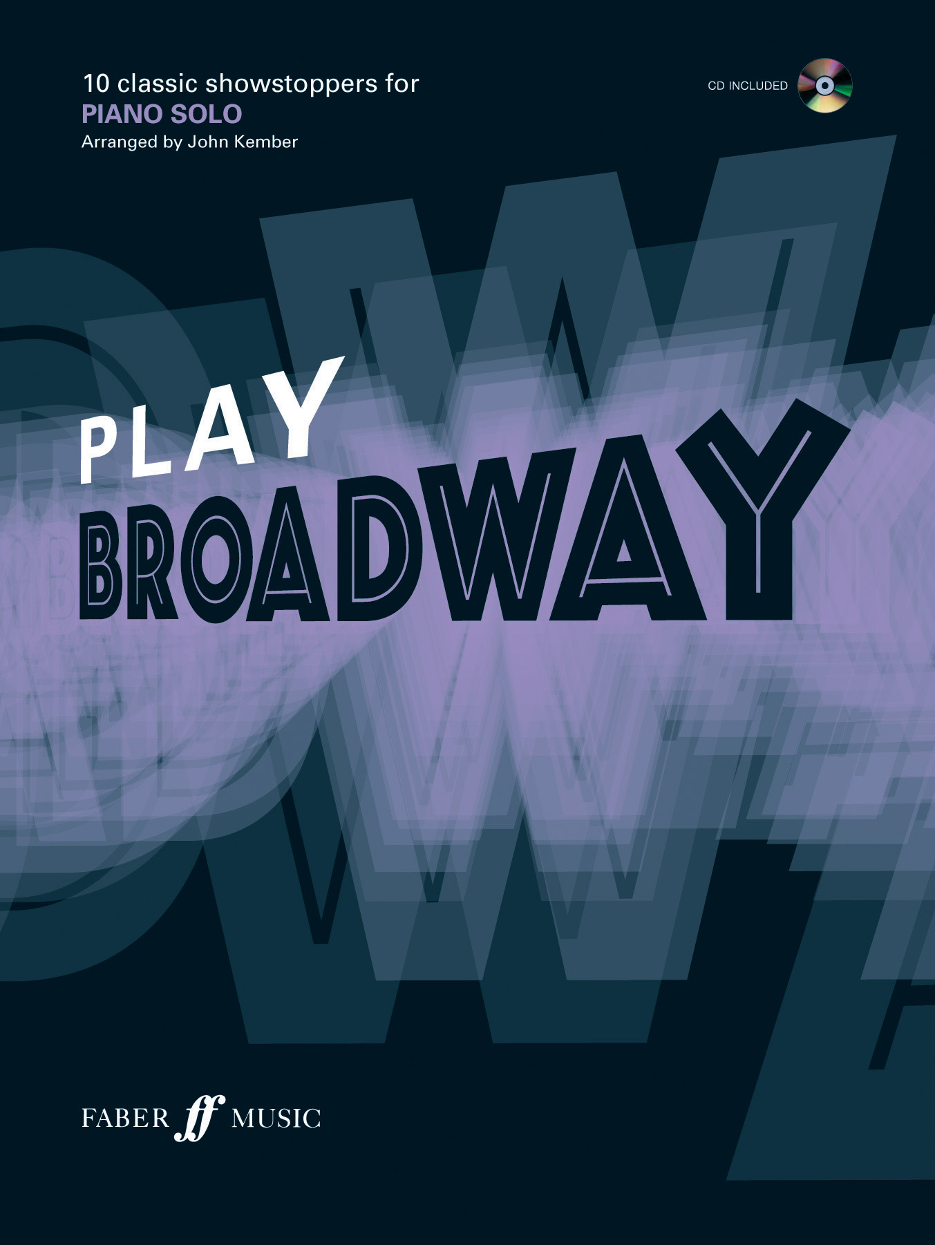 John Kember: Play Broadway: Piano: Instrumental Album