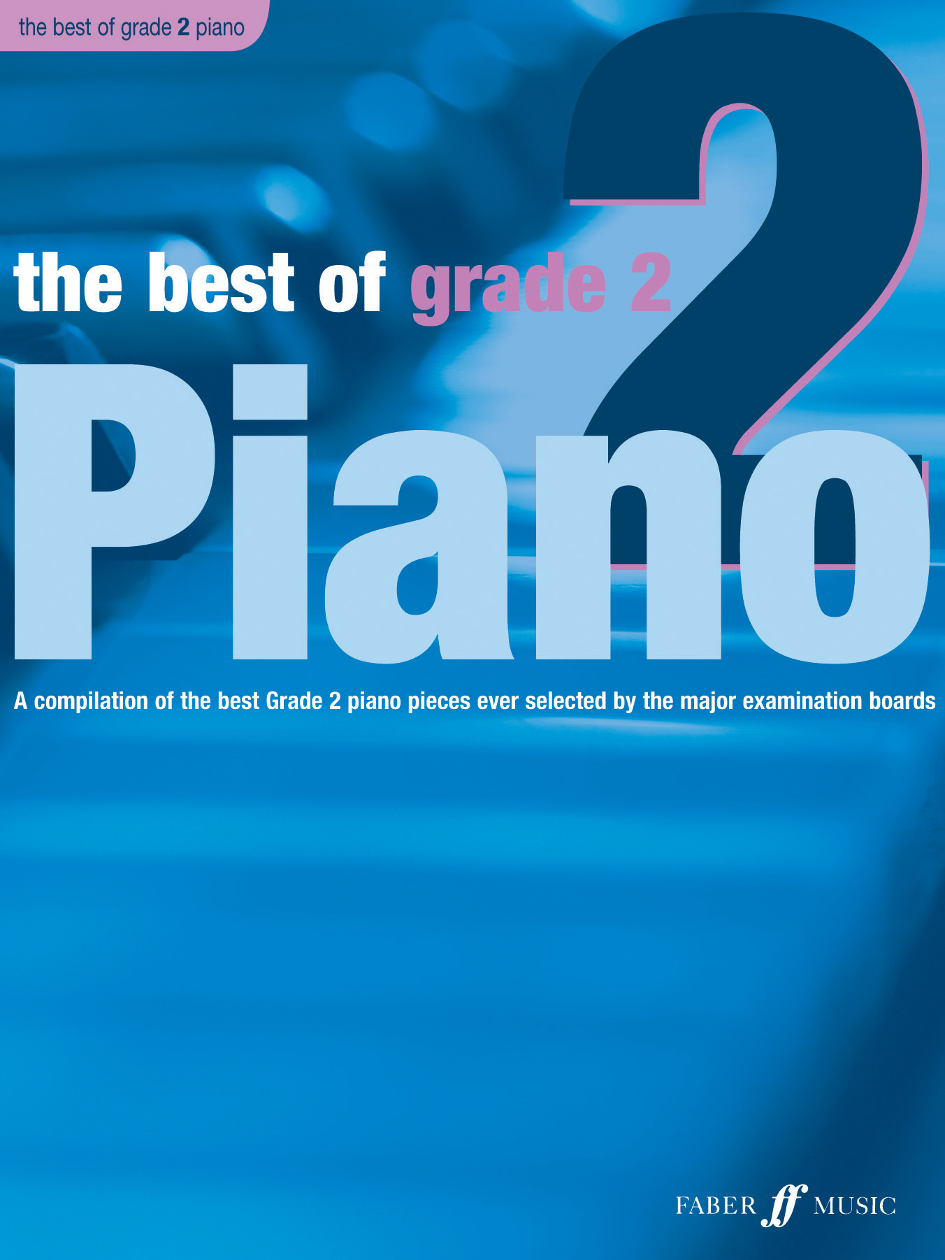 The Best of Grade 2: Piano: Instrumental Work