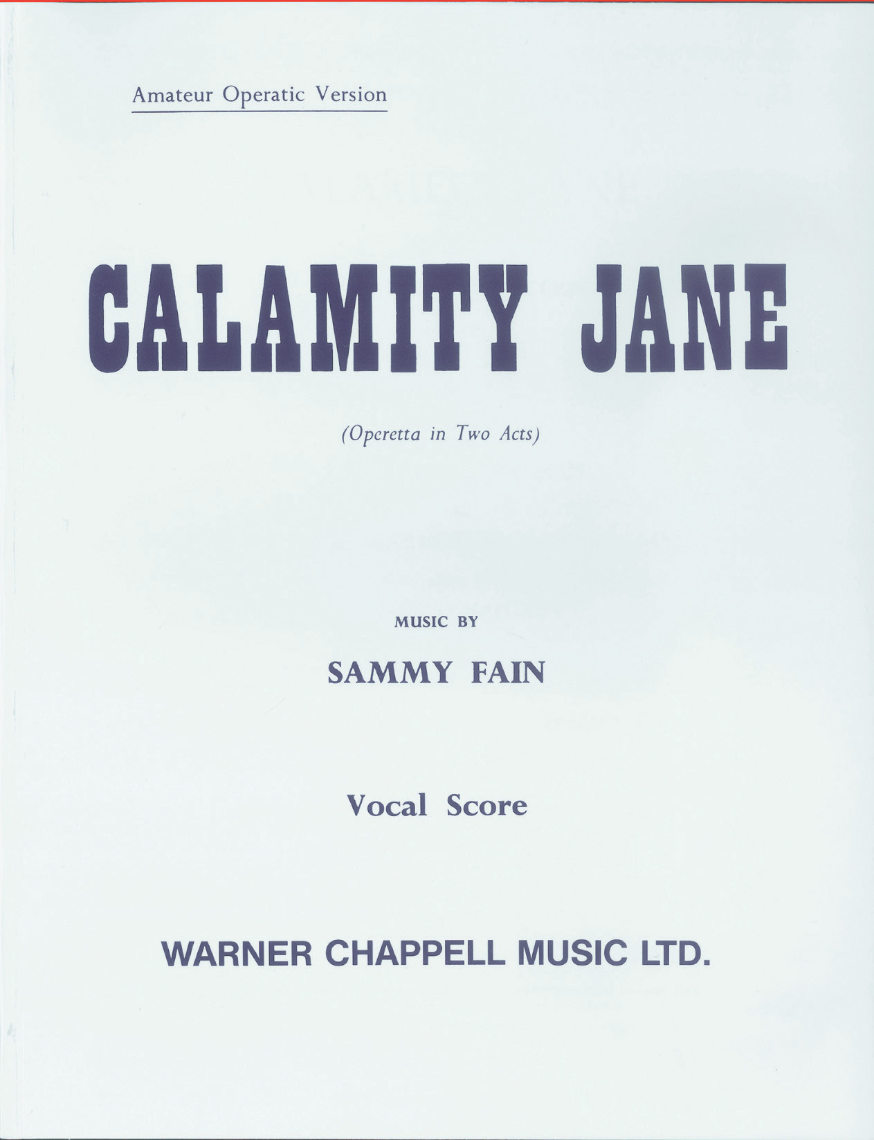 P. Webster S. Fain: Calamity Jane: Voice & Piano: Vocal Score