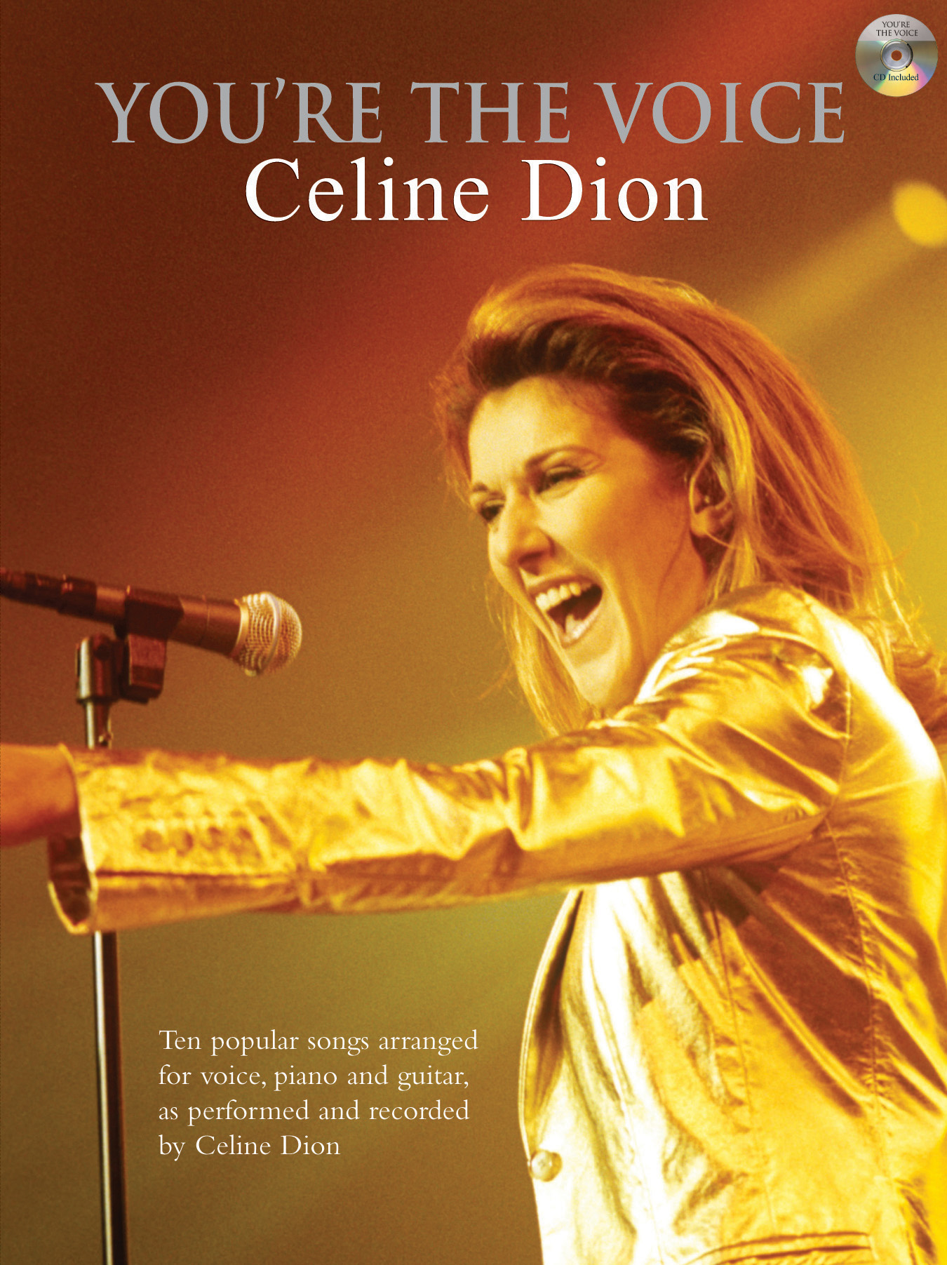 Cline Dion: You're The Voice Celine Dion: Piano  Vocal  Guitar: Vocal Album