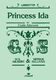 William Schwenck Gilbert Arthur Sullivan: Princess Ida: Opera: Libretto