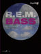 R.E.M.: REM - Bass Guitar: Bass Guitar: Instrumental Album