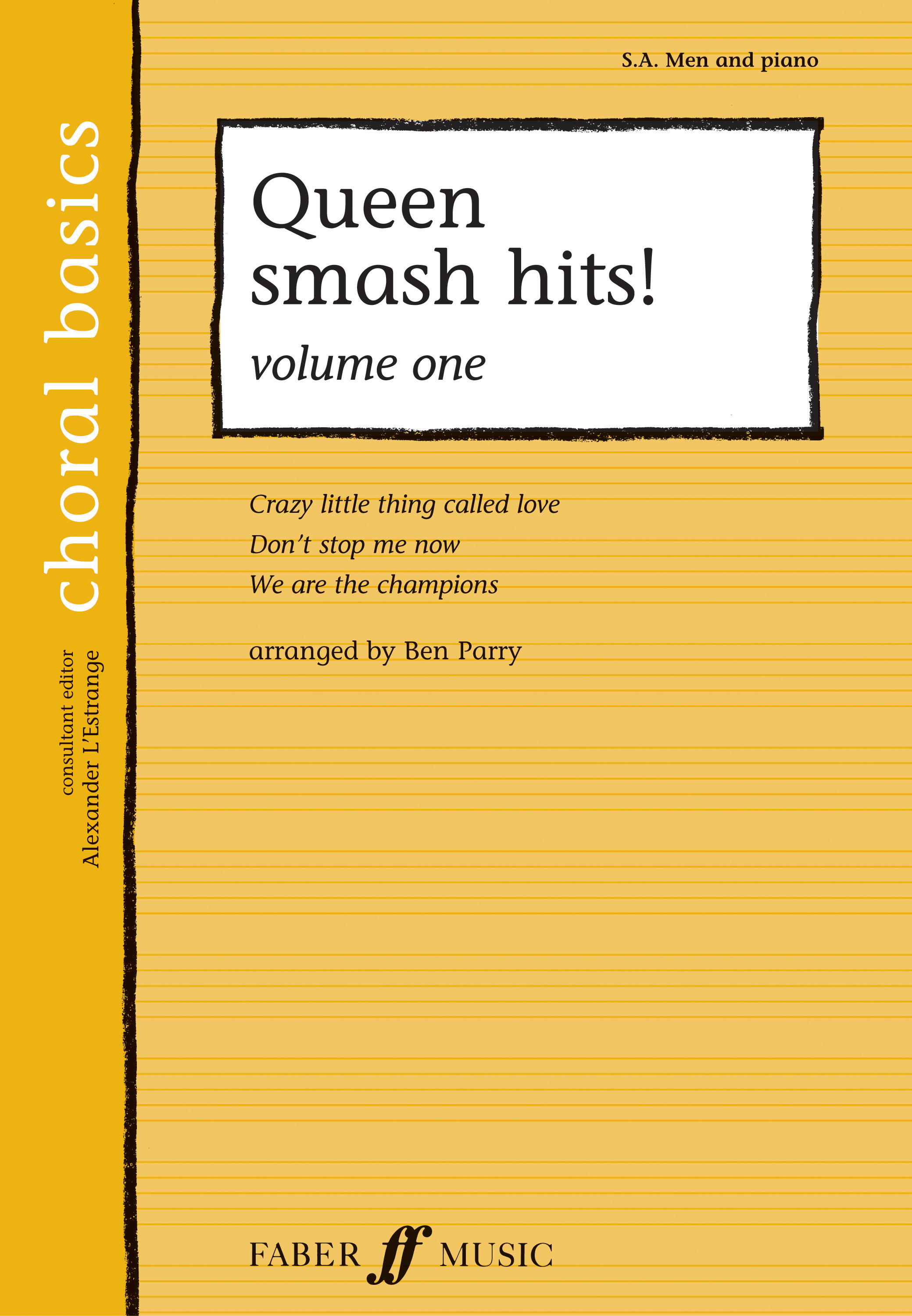 Queen: Queen Smash Hits! Volume 1 (arr. Ben Parry): 2-Part Choir: Vocal Score